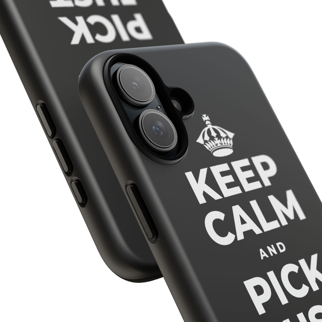 KEEP CALM AND PICK JUST ONE THING Phone Case