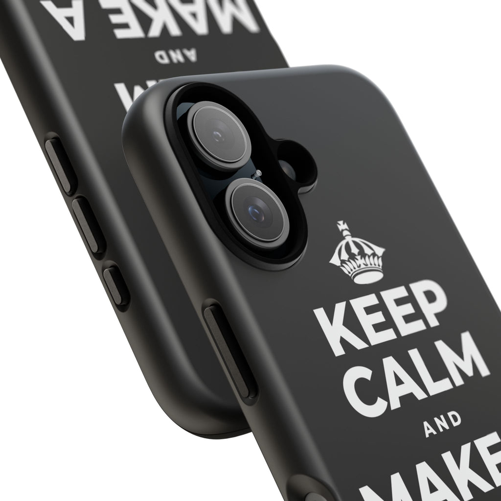 KEEP CALM AND MAKE A HAPPY MEMORY Phone Case