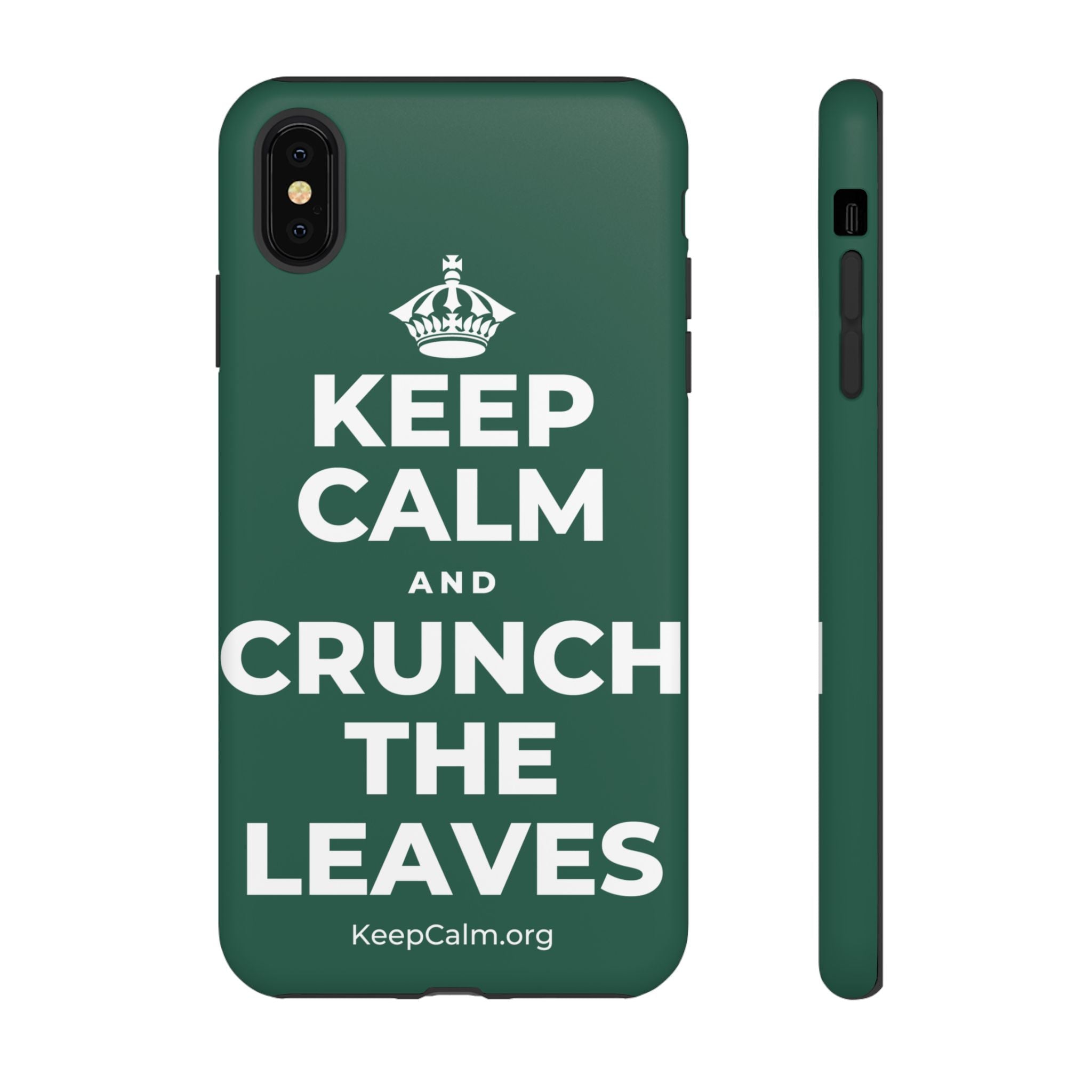 KEEP CALM AND CRUNCH THE LEAVES Phone Case