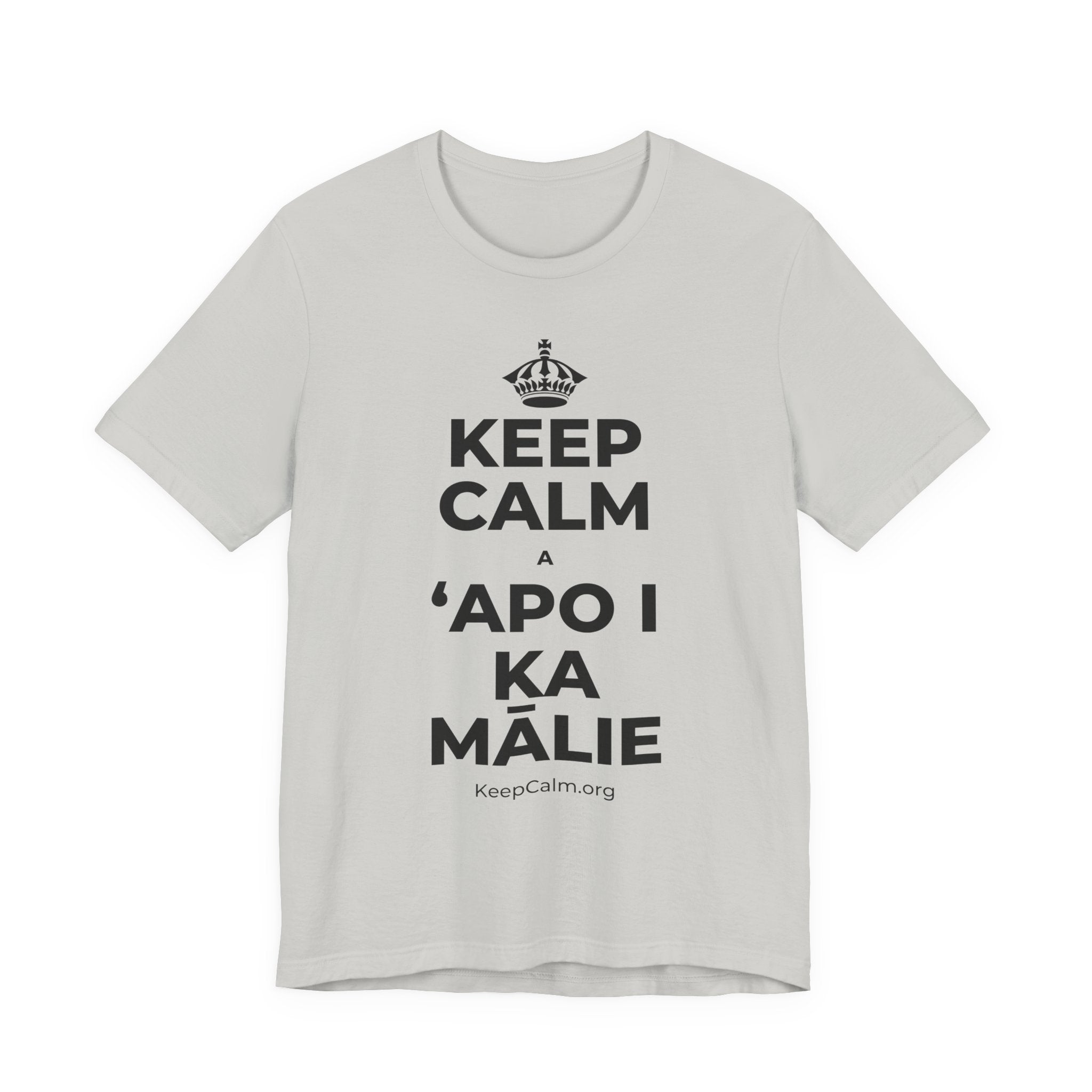 KEEP CALM A ʻAPO I KA MĀLIE T-Shirt (Baby Blue–Silver)