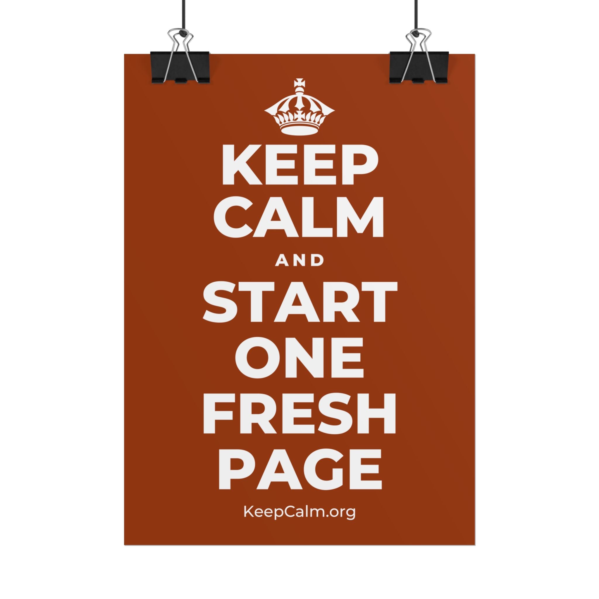 KEEP CALM AND START ONE FRESH PAGE Poster