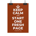 KEEP CALM AND START ONE FRESH PAGE Poster