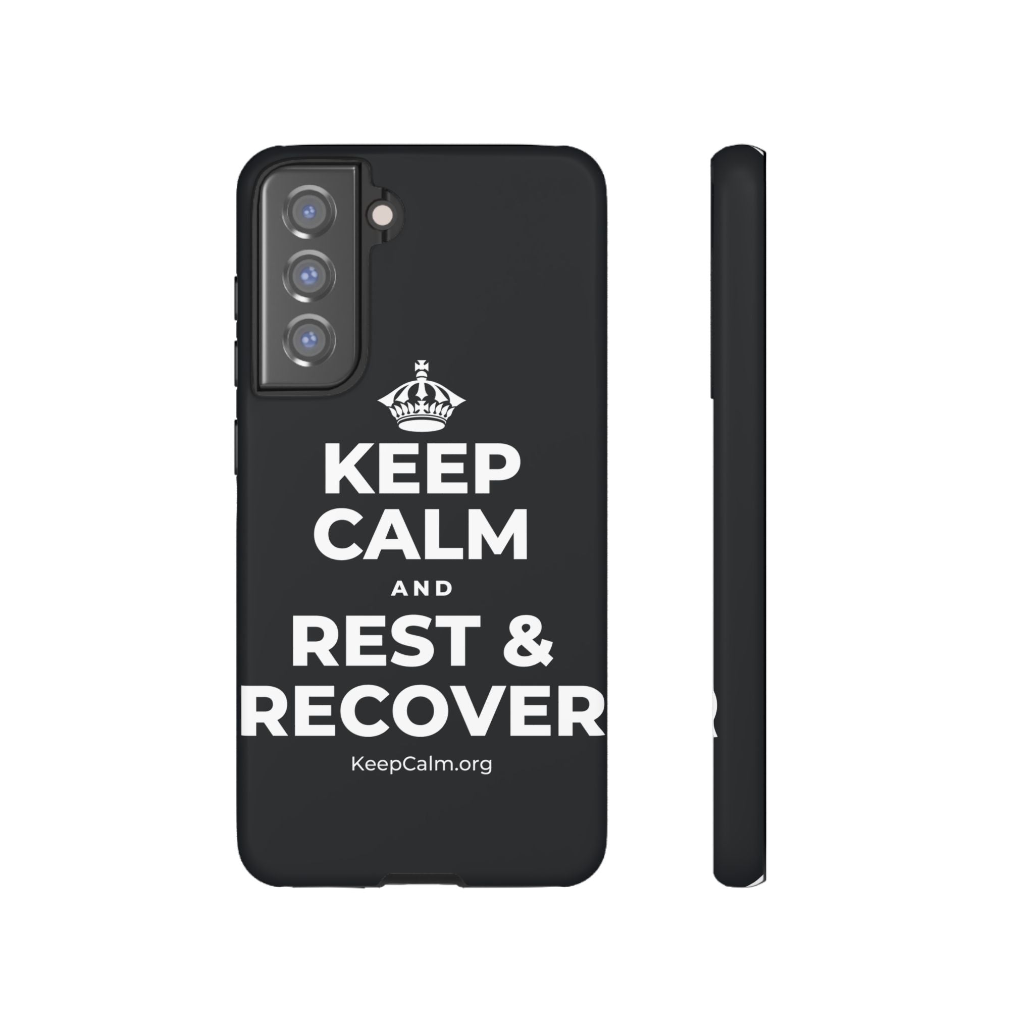 KEEP CALM AND REST & RECOVER Phone Case (Dark)