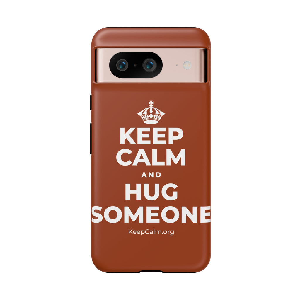 KEEP CALM AND HUG SOMEONE Phone Case