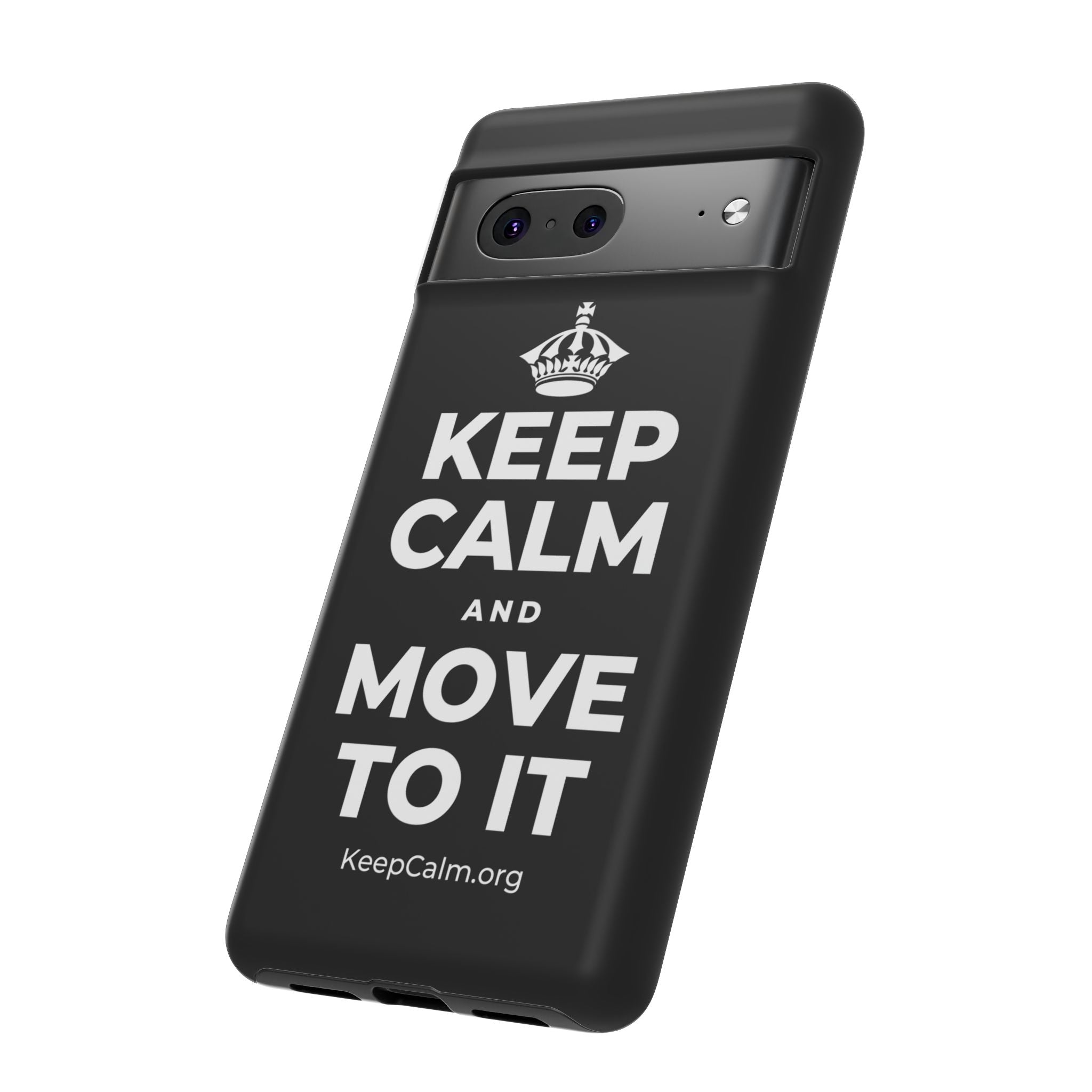 KEEP CALM AND MOVE TO IT Phone Case