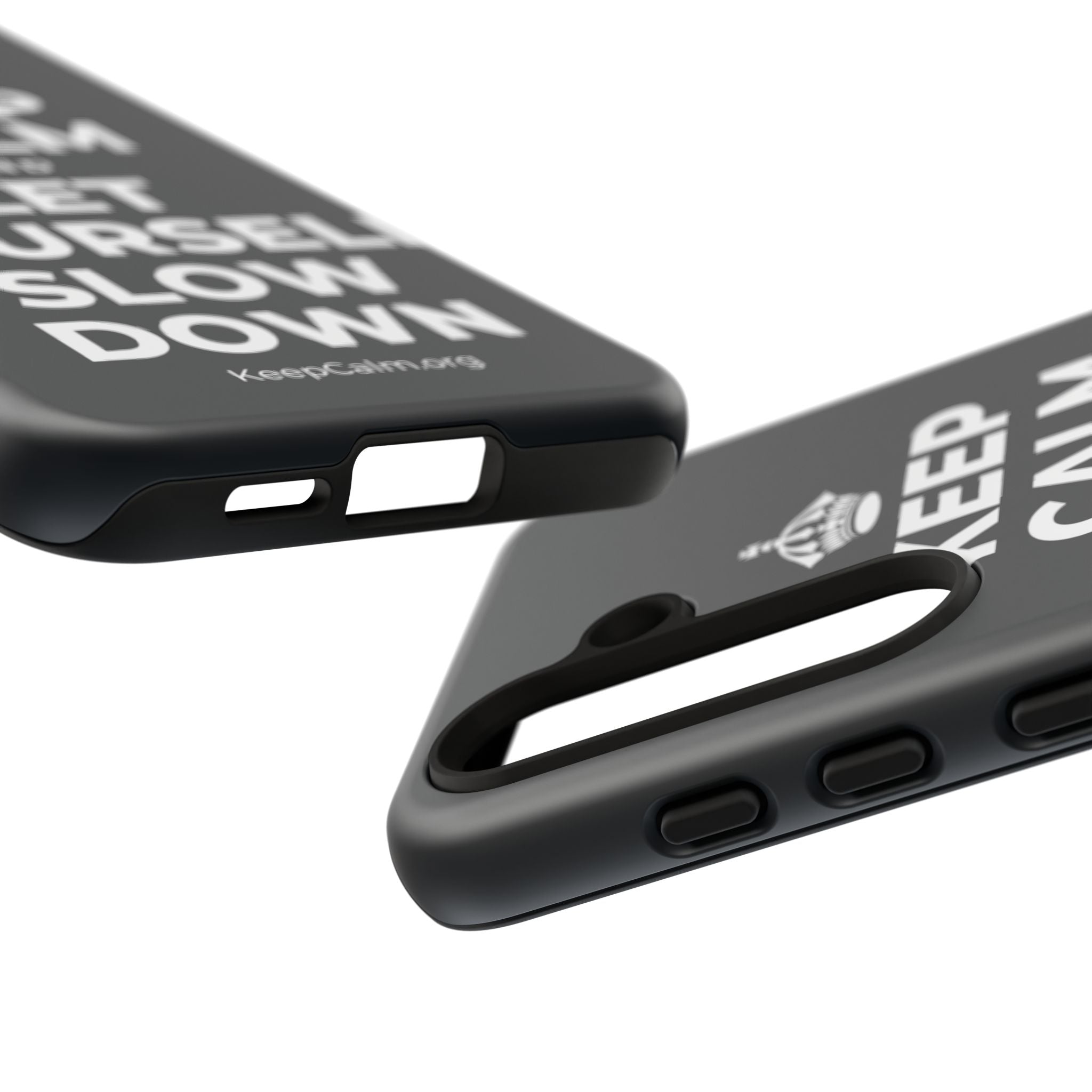 KEEP CALM AND LET YOURSELF SLOW DOWN Phone Case (Dark)