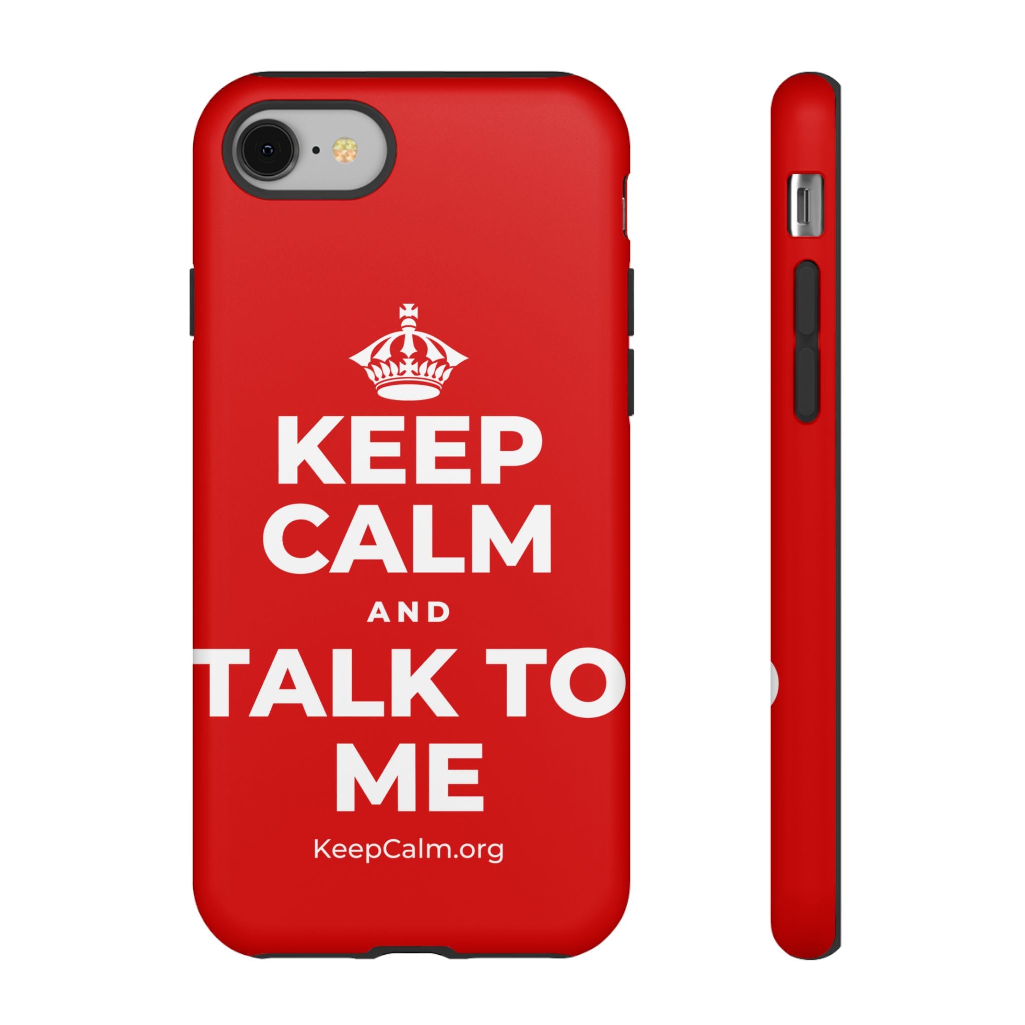 KEEP CALM AND TALK TO ME Phone Case