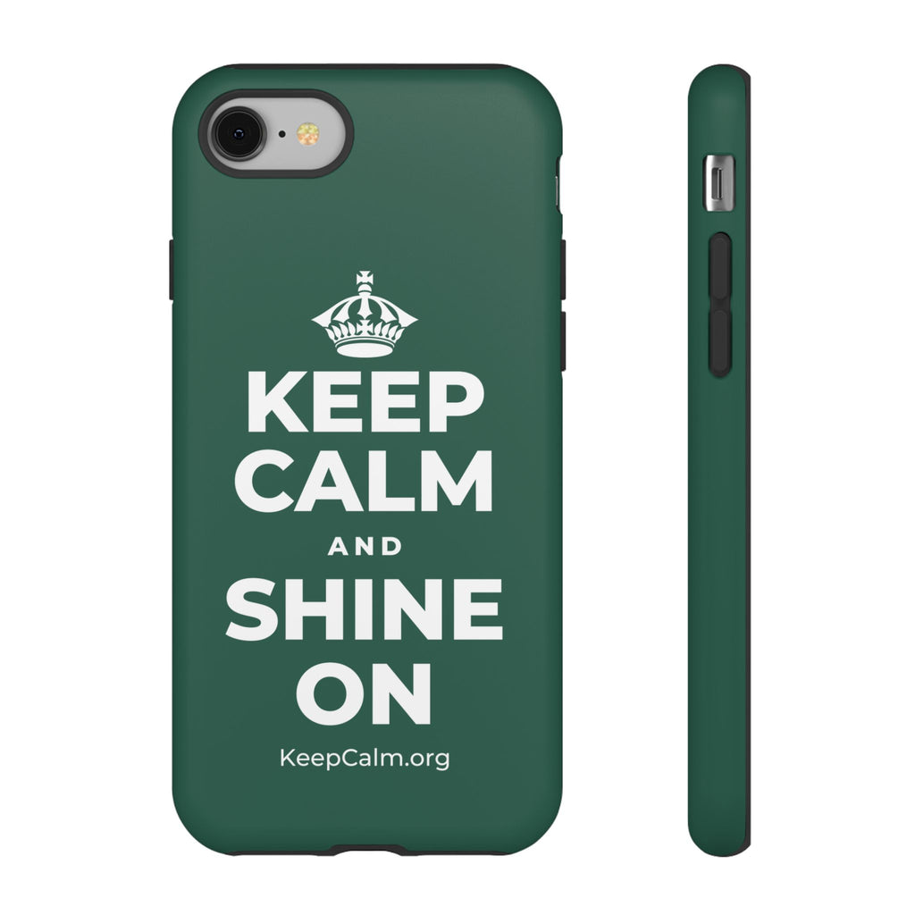 KEEP CALM AND SHINE ON Phone Case