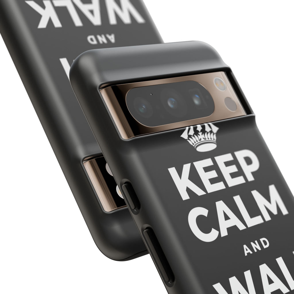 KEEP CALM AND WALK IT OFF Phone Case
