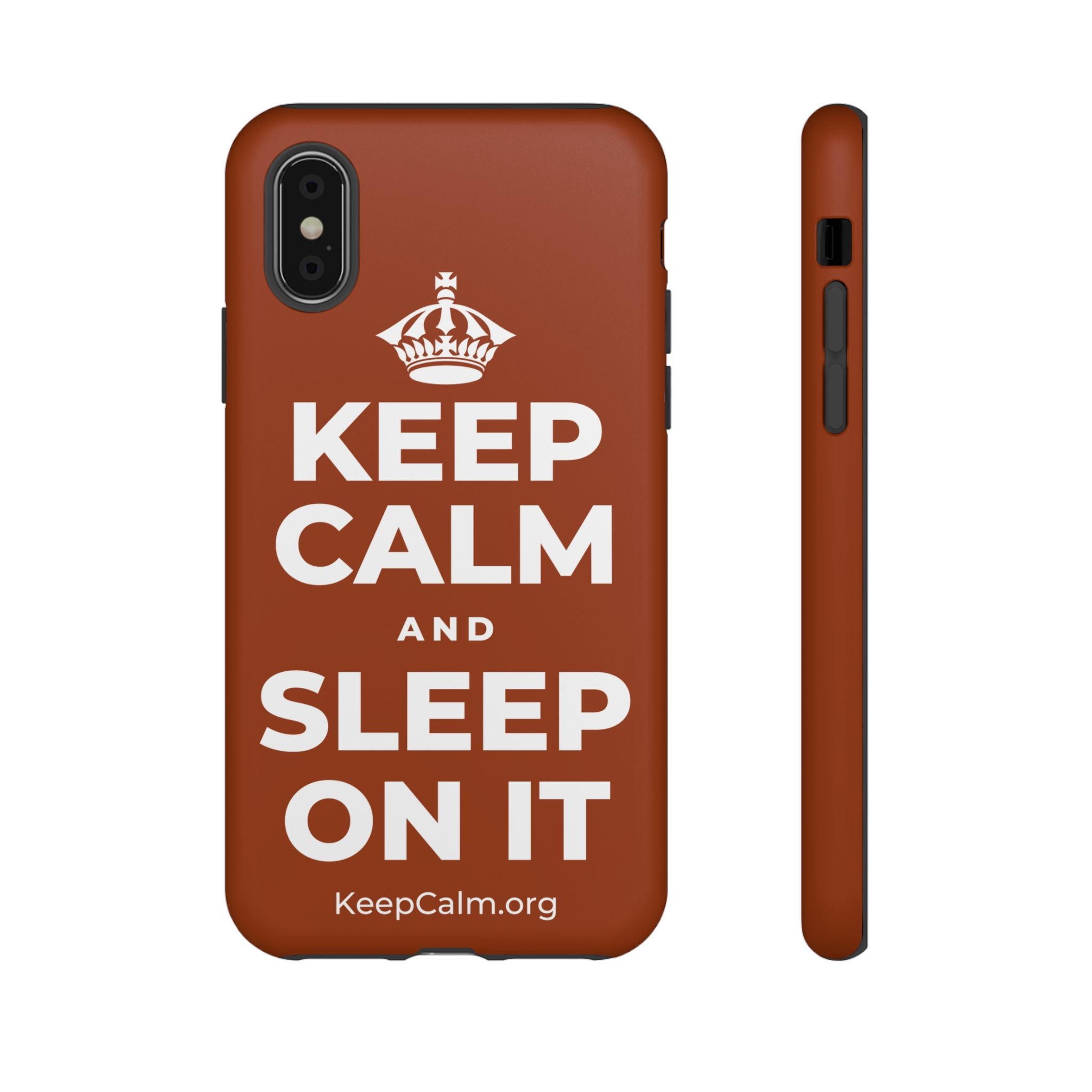 KEEP CALM AND SLEEP ON IT Phone Case