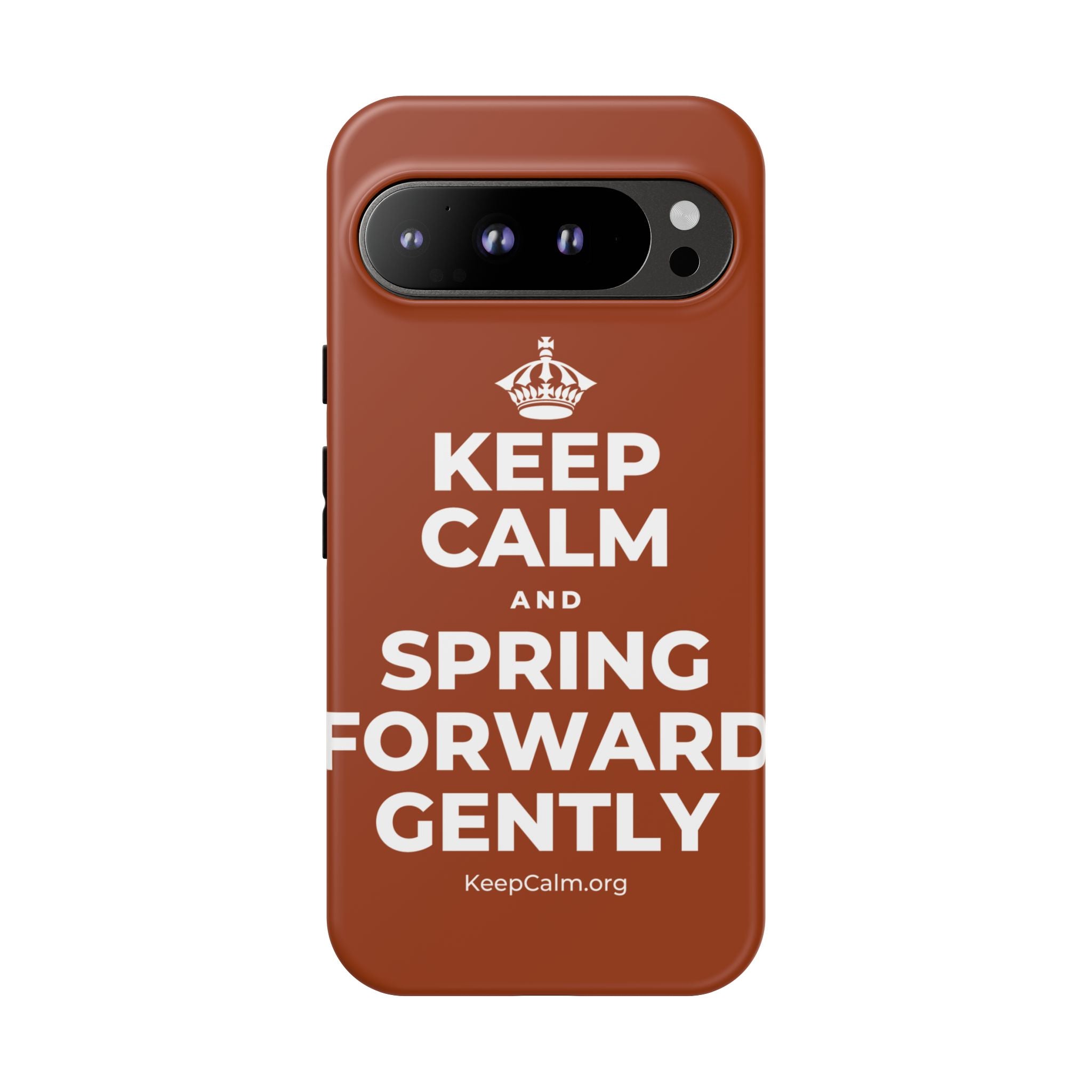 KEEP CALM AND SPRING FORWARD GENTLY Phone Case