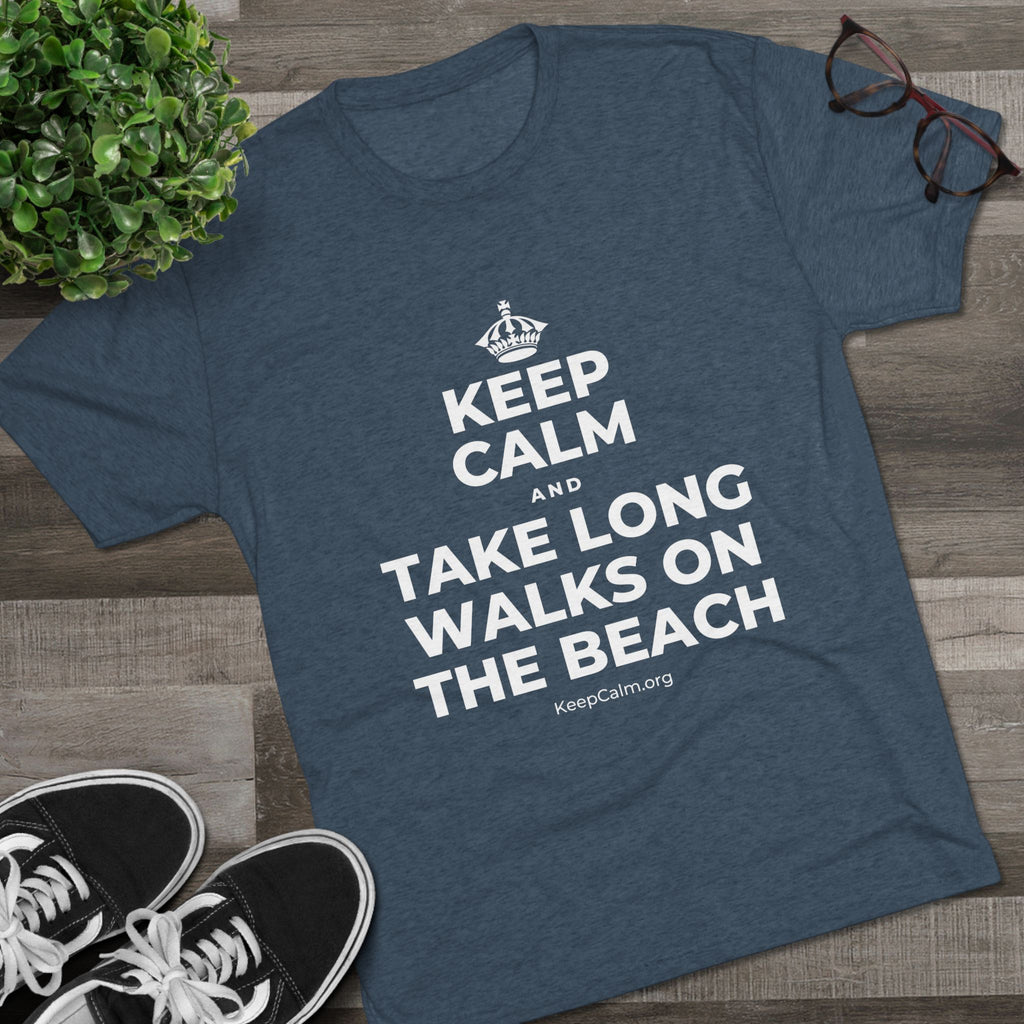 KEEP CALM AND TAKE LONG WALKS ON THE BEACH Tri-Blend Tee