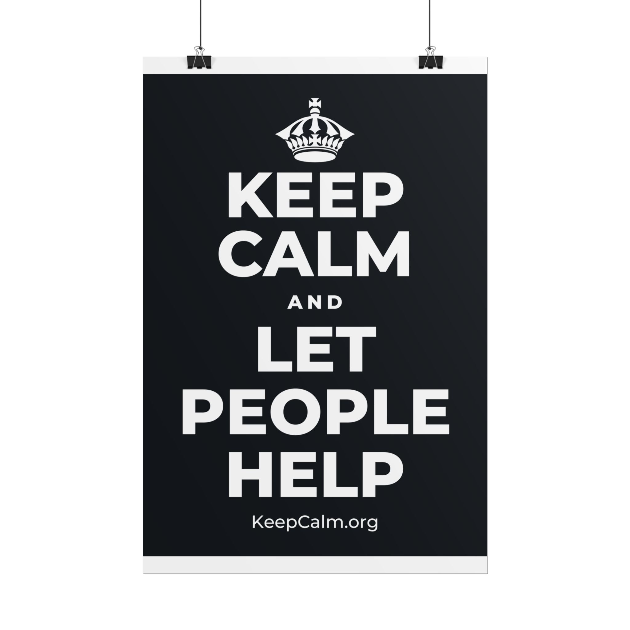 KEEP CALM AND LET PEOPLE HELP Poster (Dark)