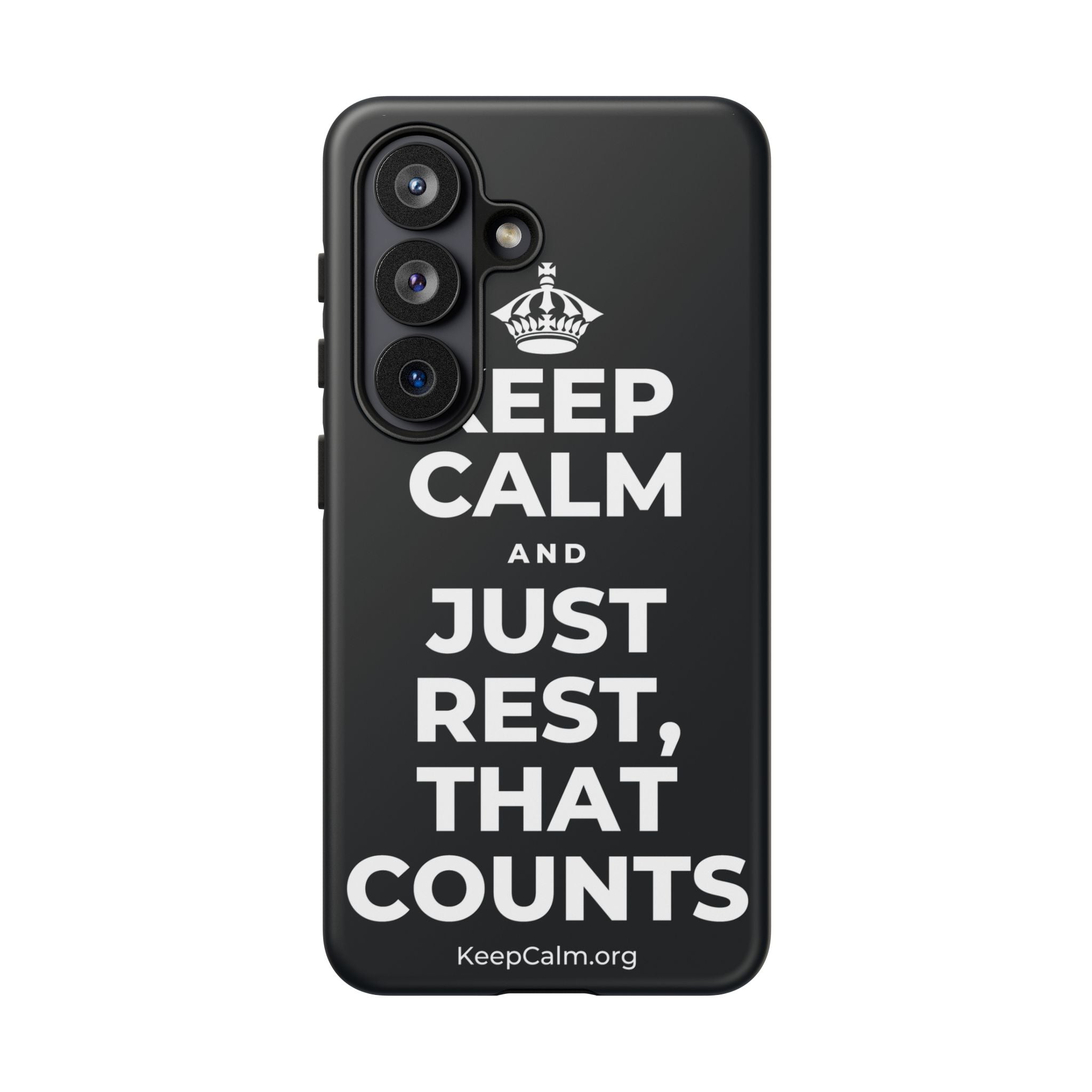 KEEP CALM AND JUST REST, THAT COUNTS Phone Case (Dark)