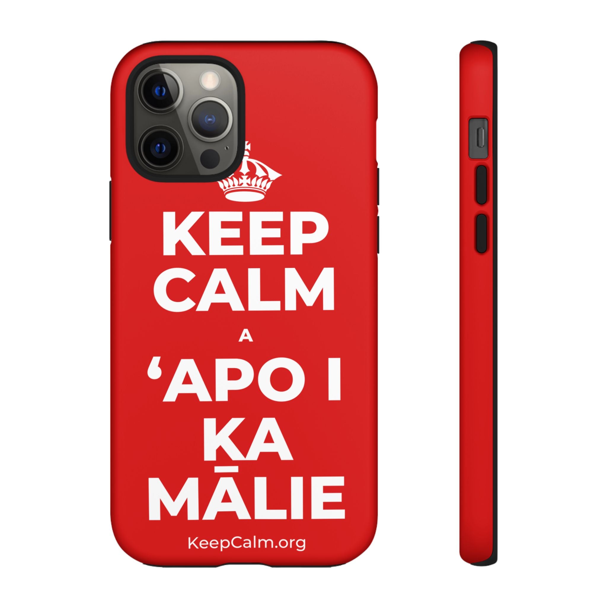 KEEP CALM A ʻAPO I KA MĀLIE Phone Case
