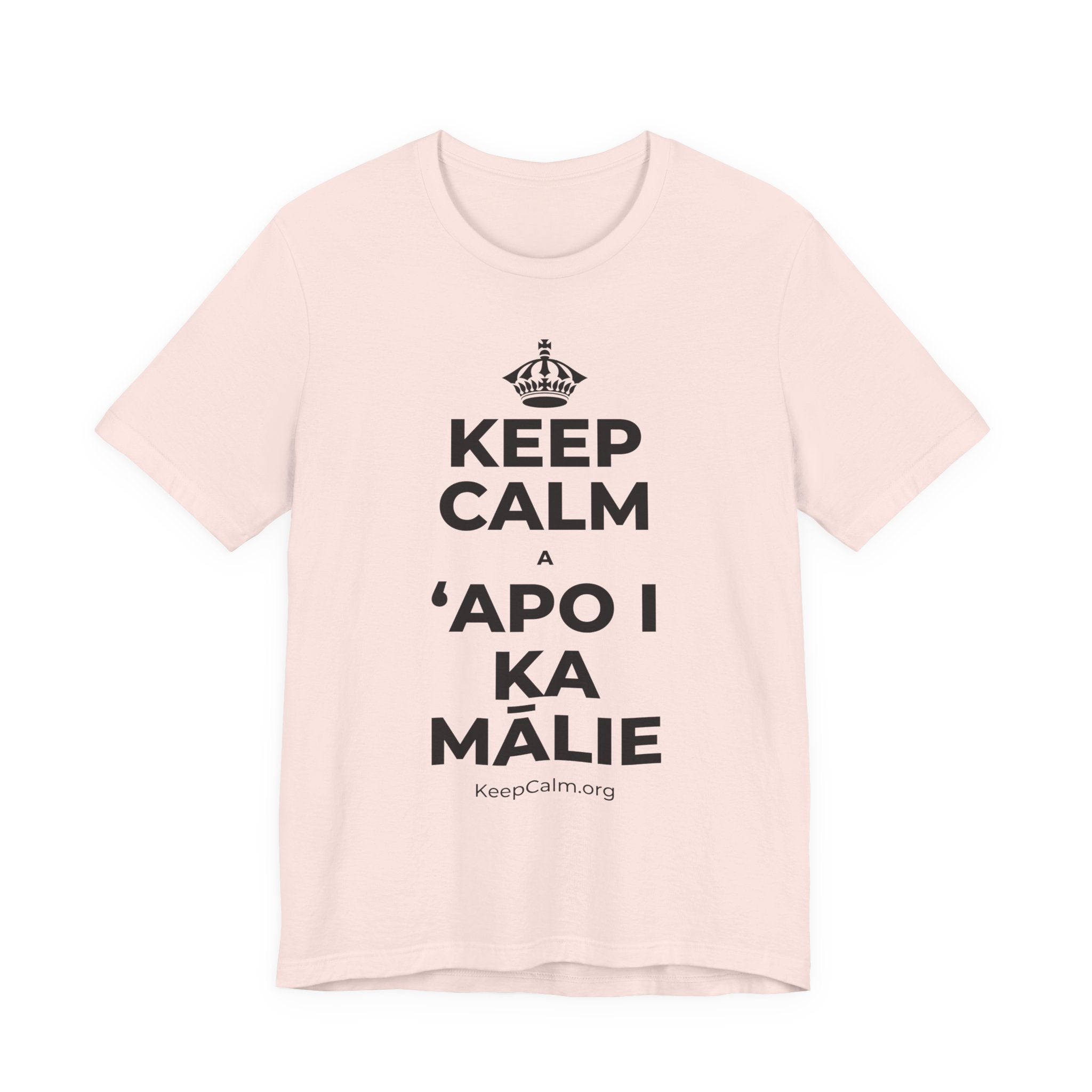 KEEP CALM A ʻAPO I KA MĀLIE T-Shirt (Soft Cream–Heather Mauve)