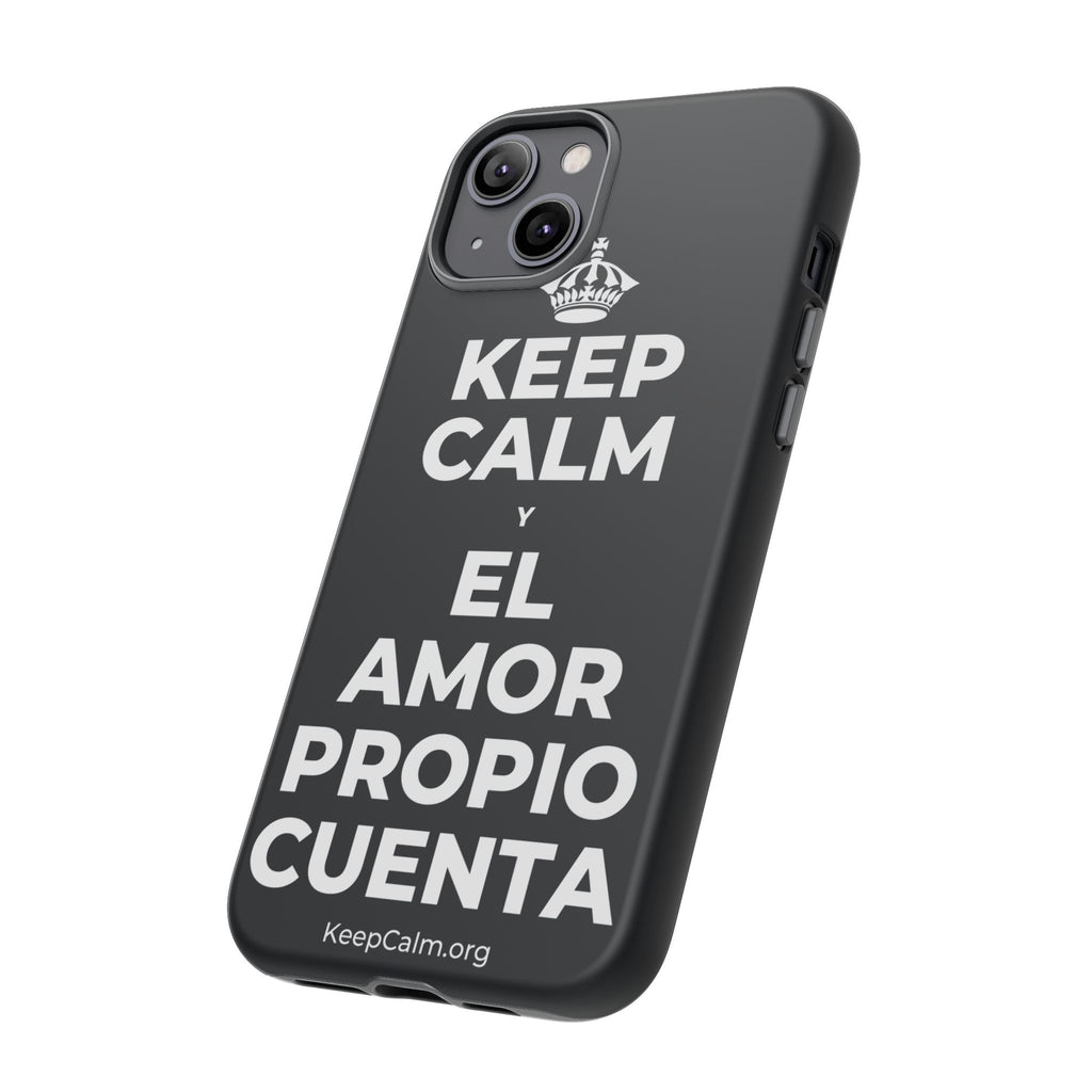 KEEP CALM Y EL AMOR PROPIO CUENTA Phone Case (Dark)