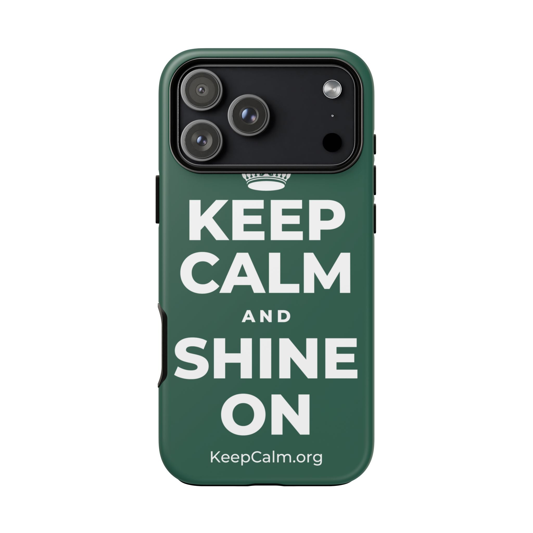 KEEP CALM AND SHINE ON Phone Case