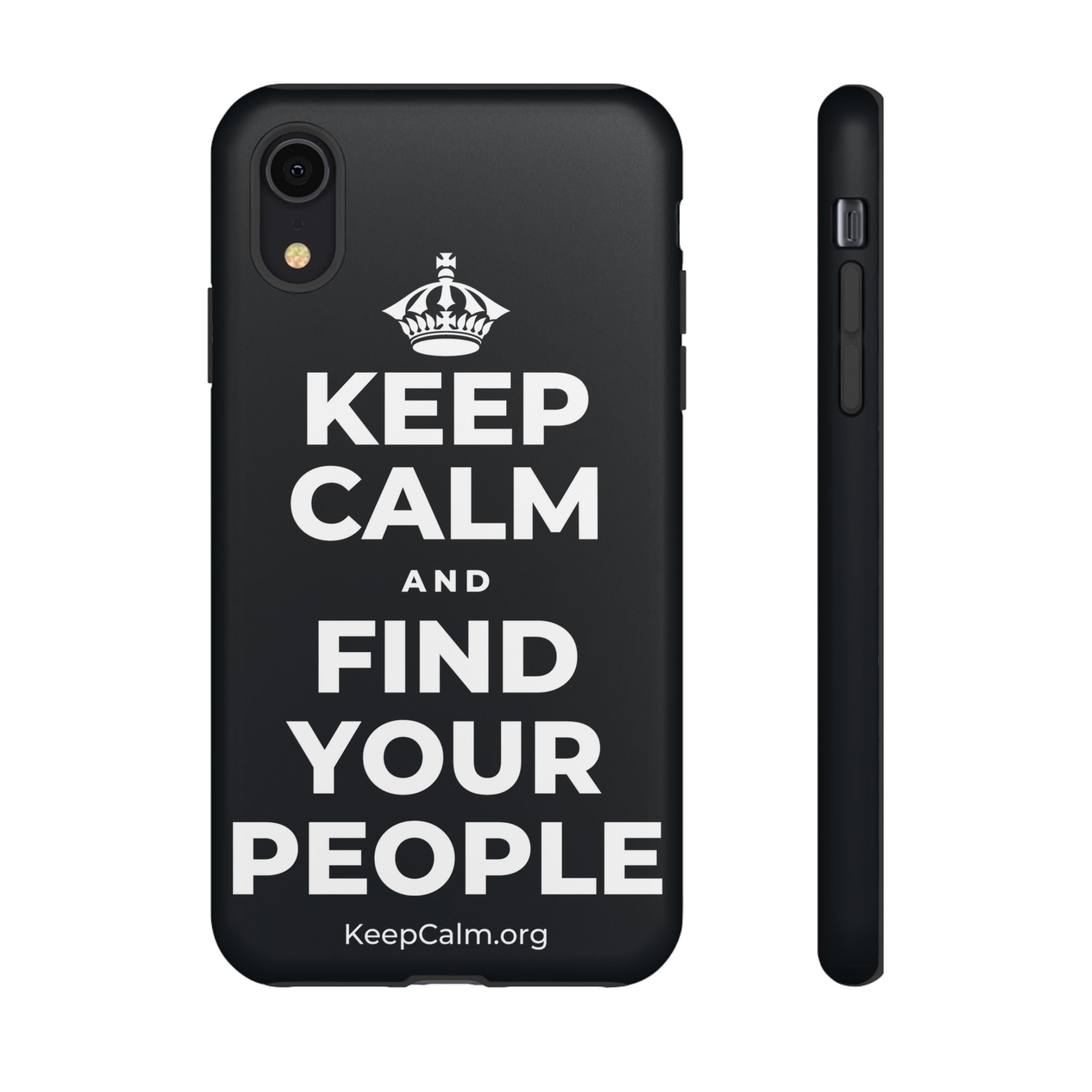 KEEP CALM AND FIND YOUR PEOPLE Phone Case (Dark)