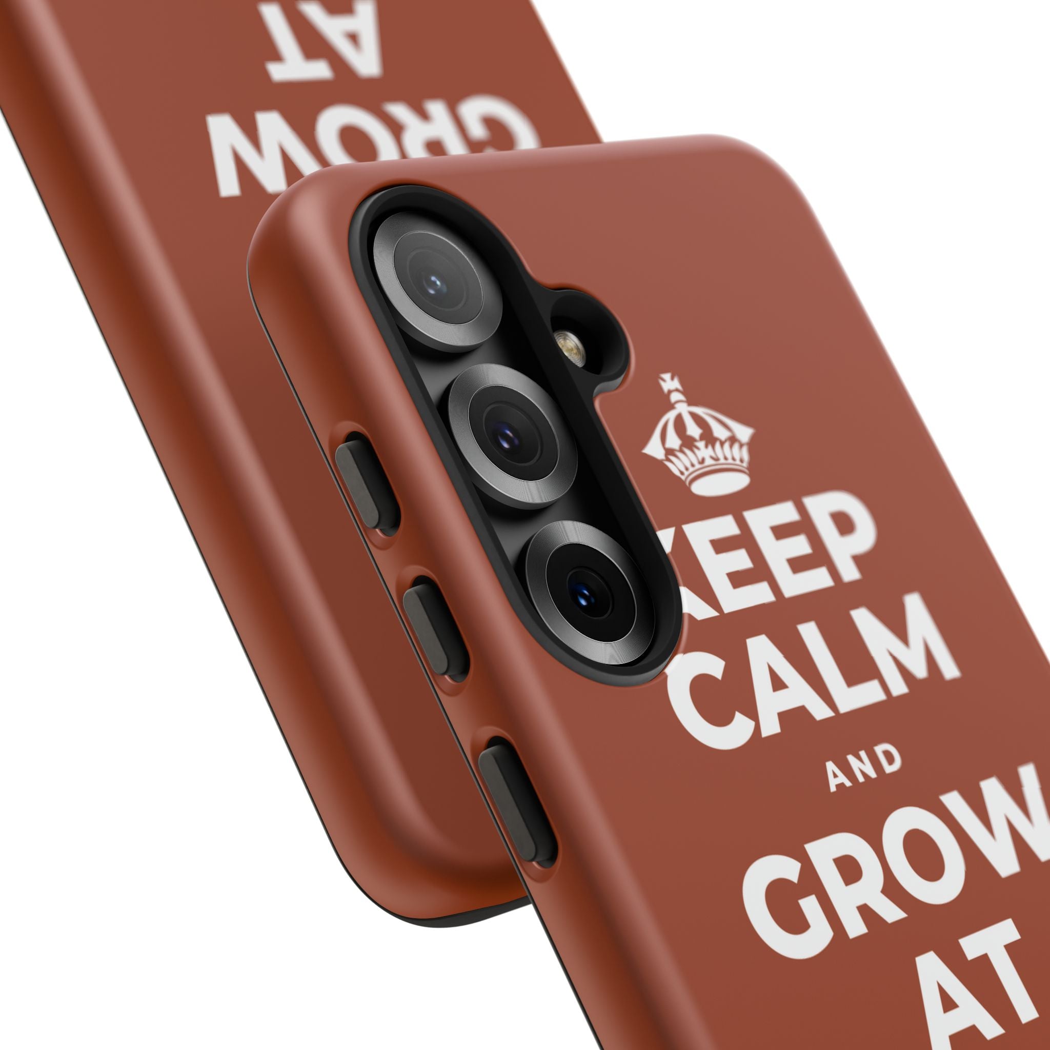 KEEP CALM AND GROW AT YOUR OWN PACE Phone Case