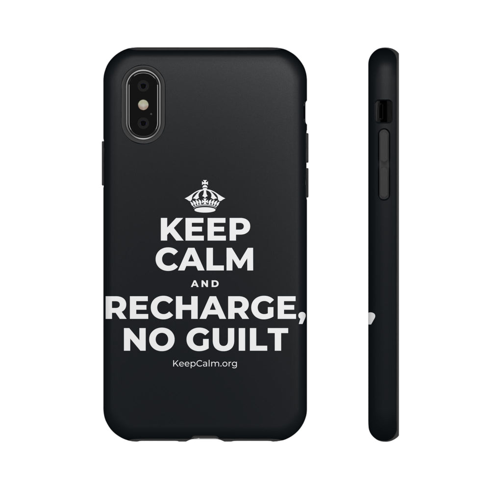 KEEP CALM AND RECHARGE, NO GUILT Phone Case (Dark)