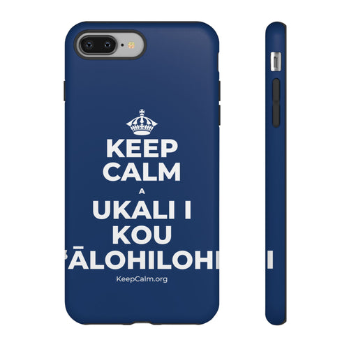 KEEP CALM A UKALI I KOU ʻĀLOHILOHI Phone Case
