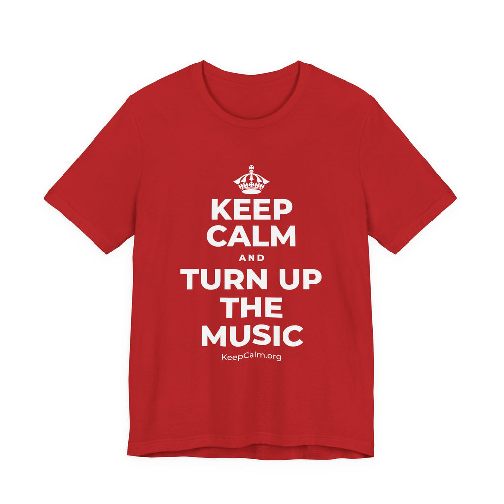 KEEP CALM AND TURN UP THE MUSIC T-Shirt (White–Asphalt)