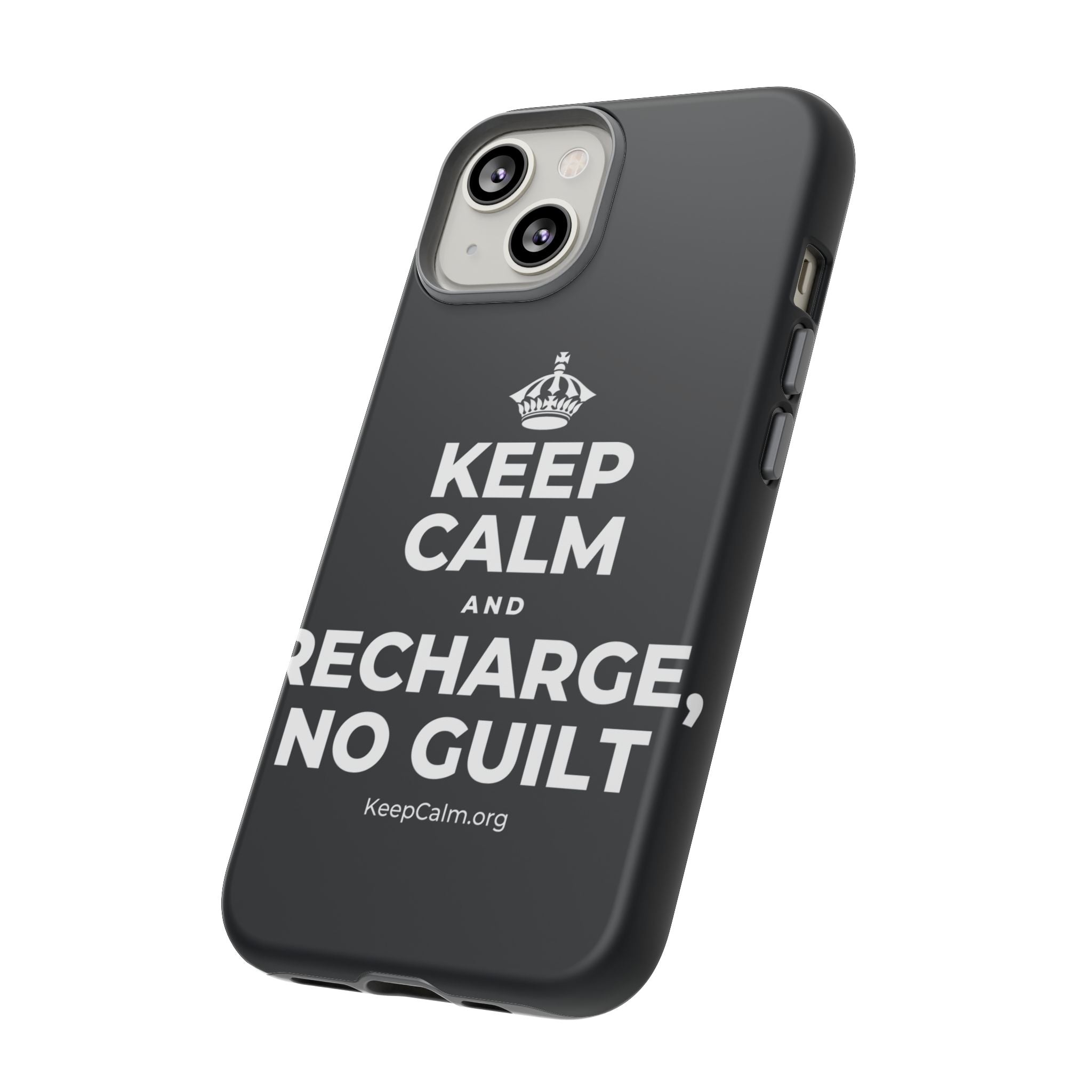 KEEP CALM AND RECHARGE, NO GUILT Phone Case (Dark)