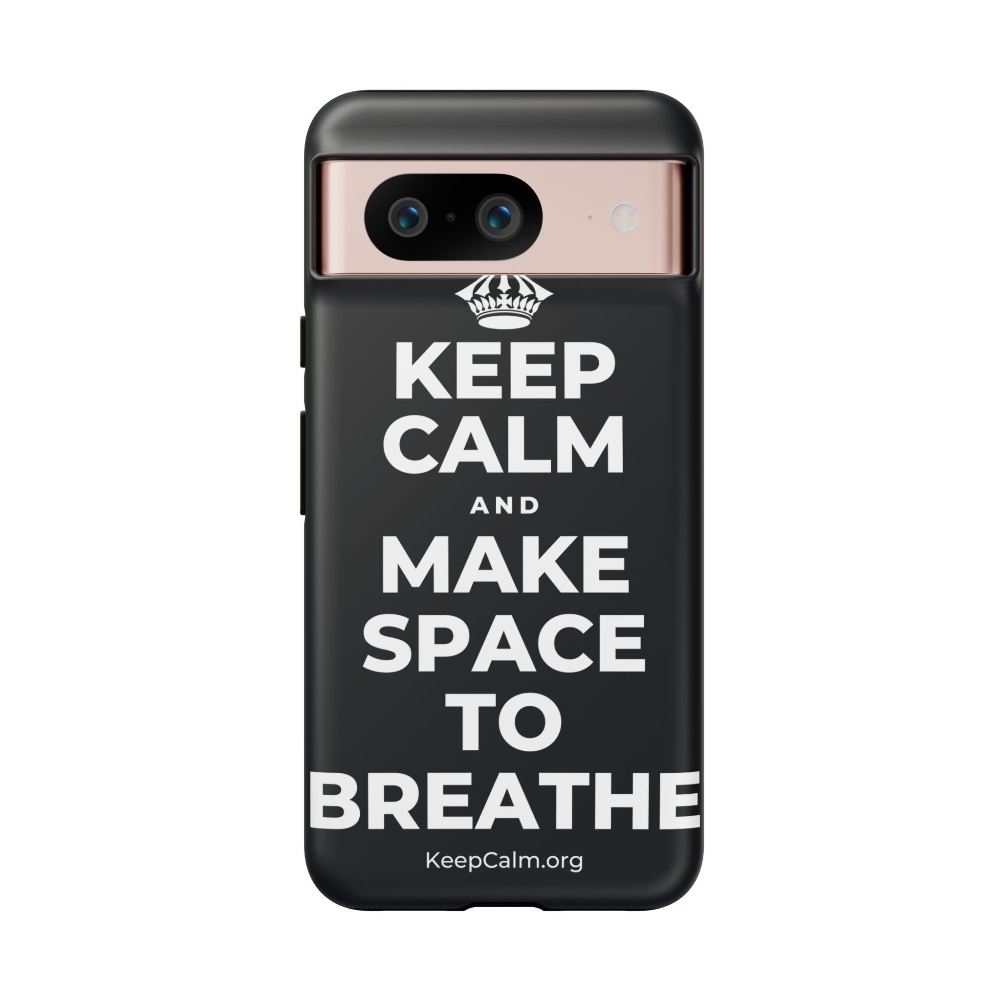 KEEP CALM AND MAKE SPACE TO BREATHE Phone Case (Dark)