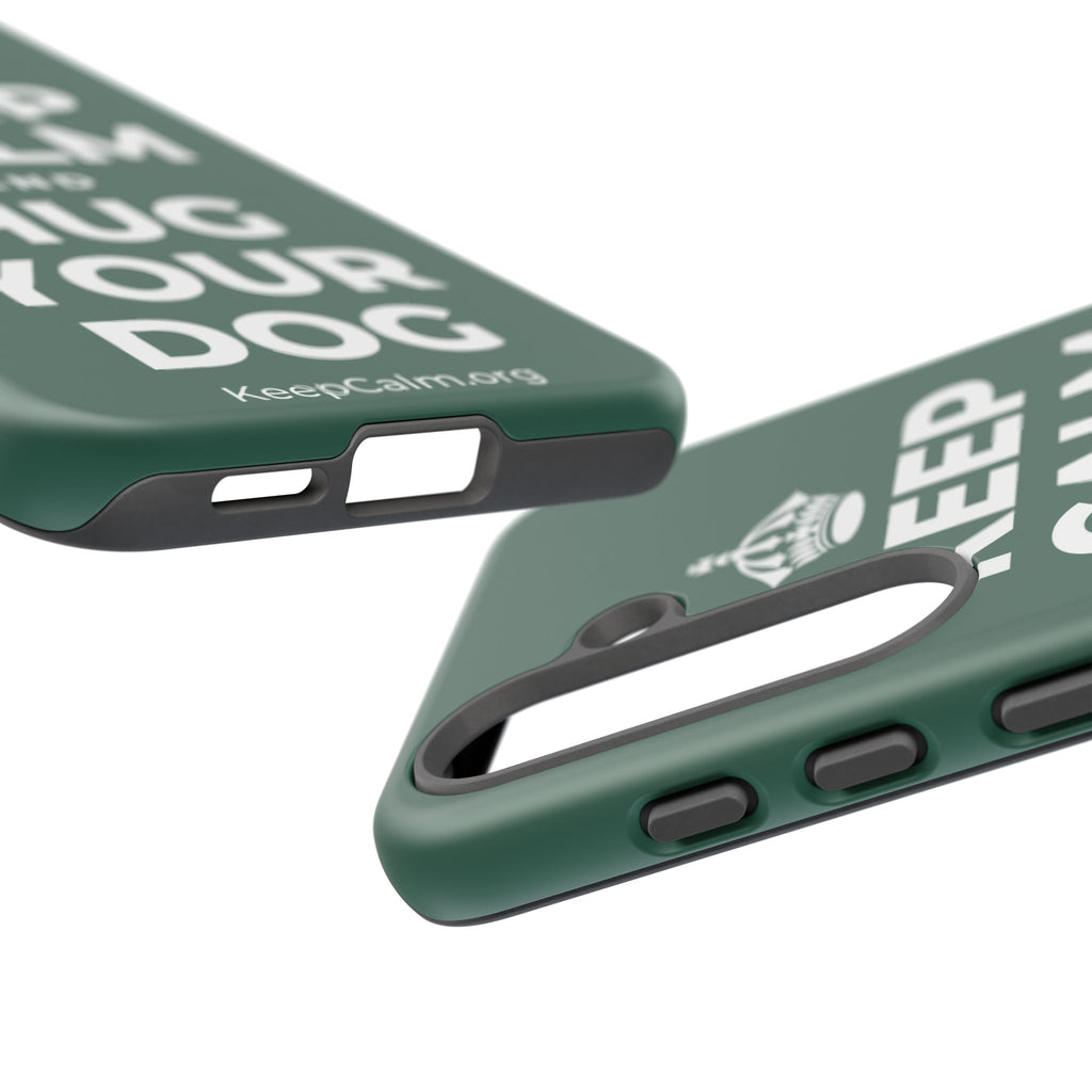 KEEP CALM AND HUG YOUR DOG Phone Case