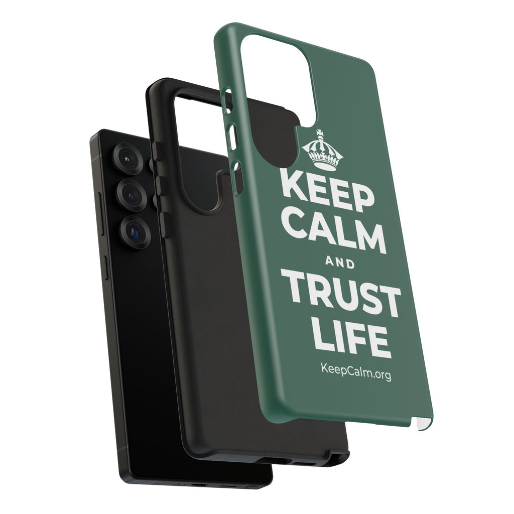 KEEP CALM AND TRUST LIFE Phone Case