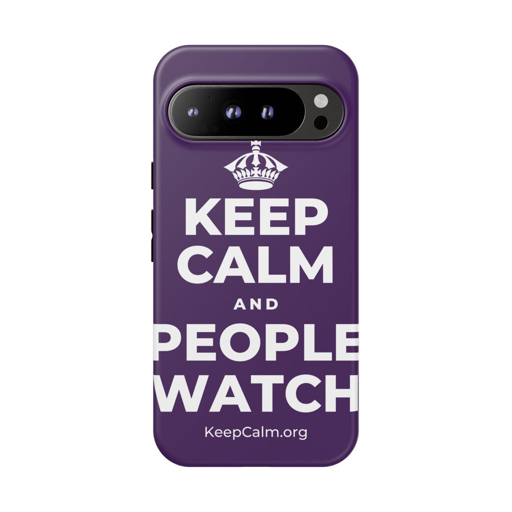 KEEP CALM AND PEOPLE WATCH Phone Case