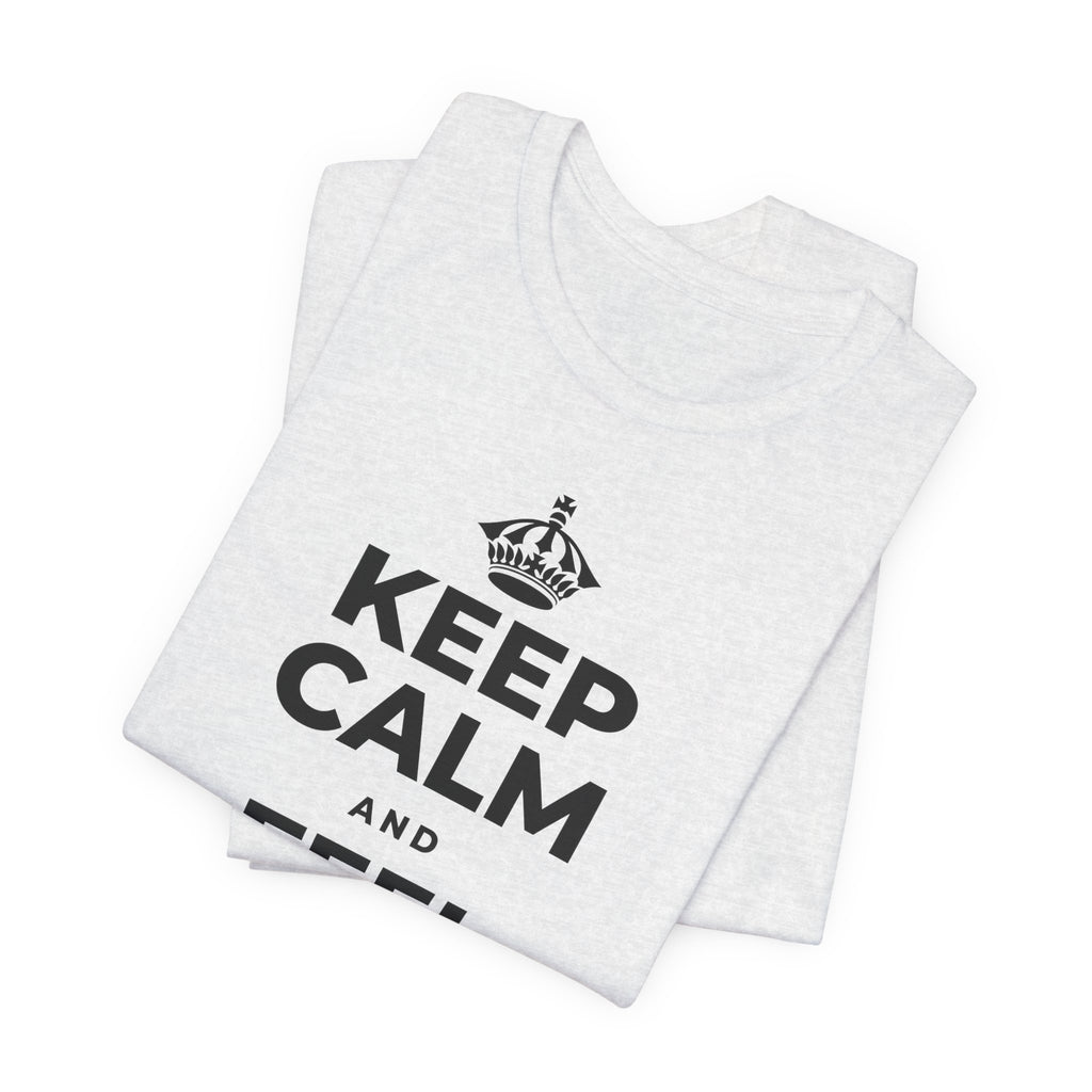 KEEP CALM AND FEEL YOUR FEET T-Shirt (Soft Cream–Heather Mauve)