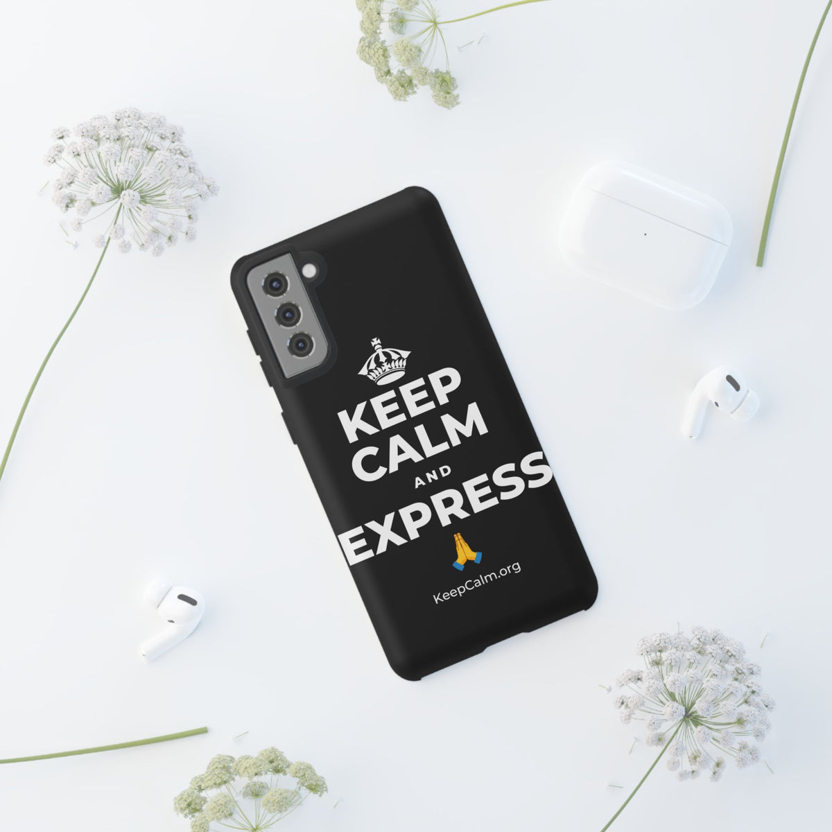 KEEP CALM AND EXPRESS 🙏 Phone Case