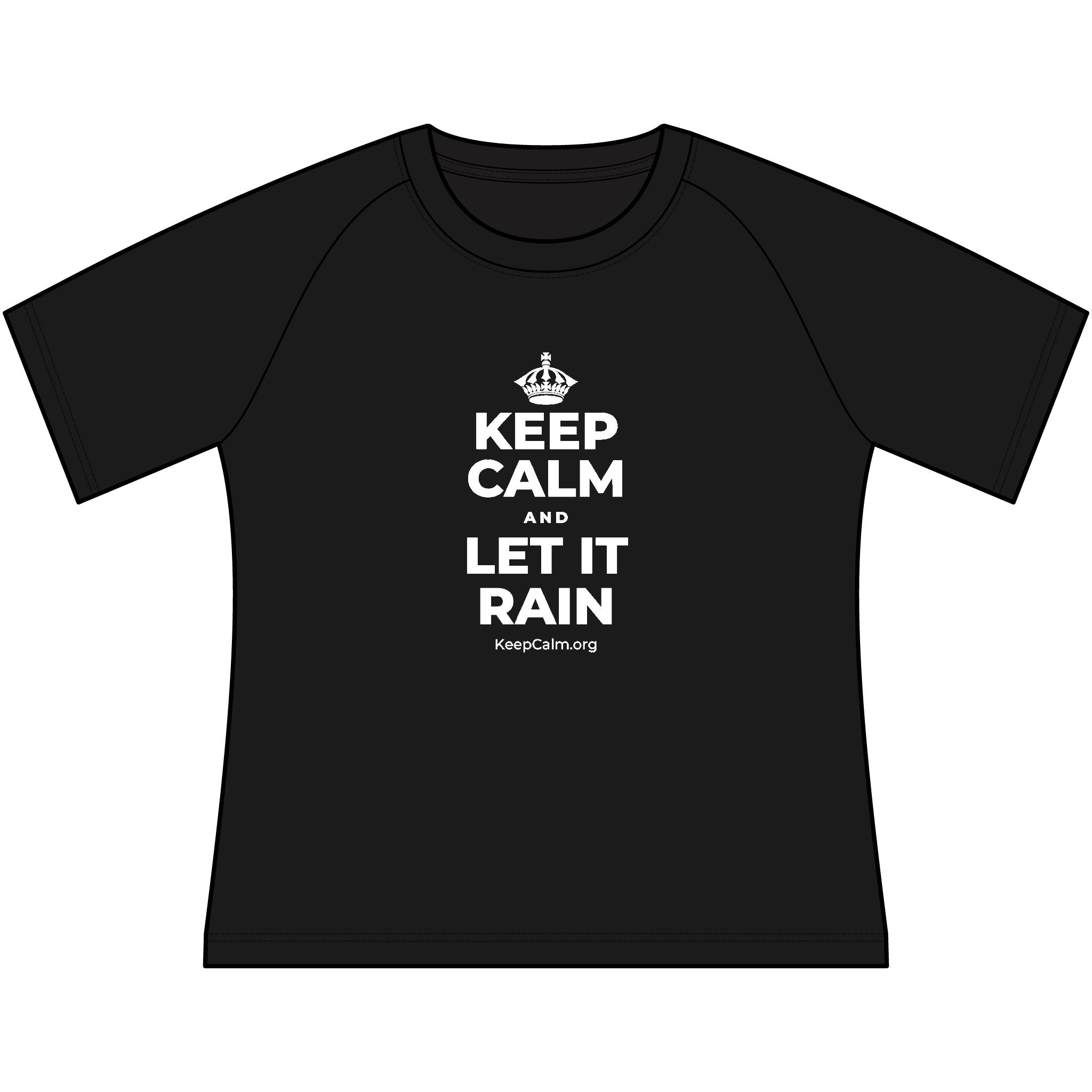 KEEP CALM AND LET IT RAIN Women's Raglan Tee