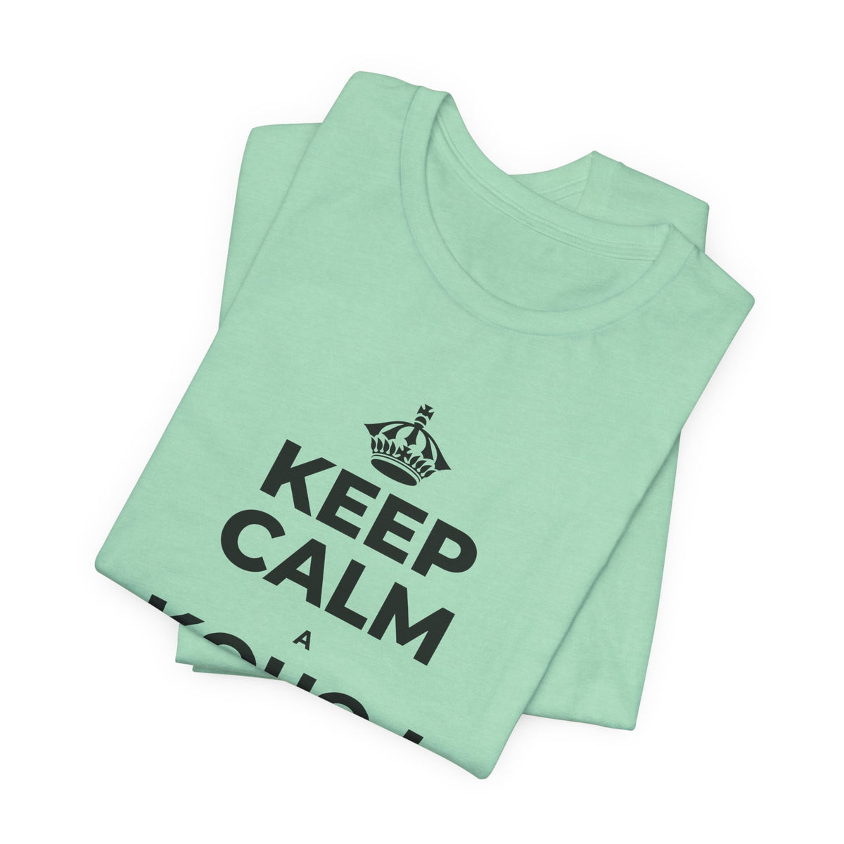 KEEP CALM A KOHO I KE AHONUI T-Shirt (Baby Blue–Silver)