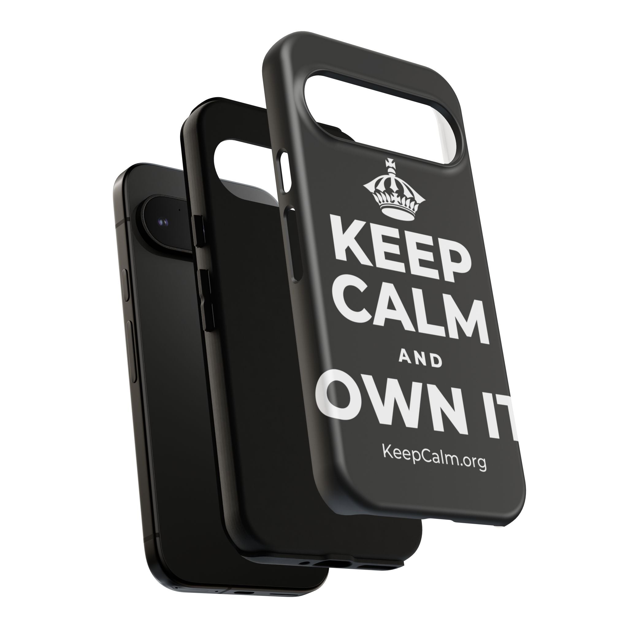 KEEP CALM AND OWN IT Phone Case