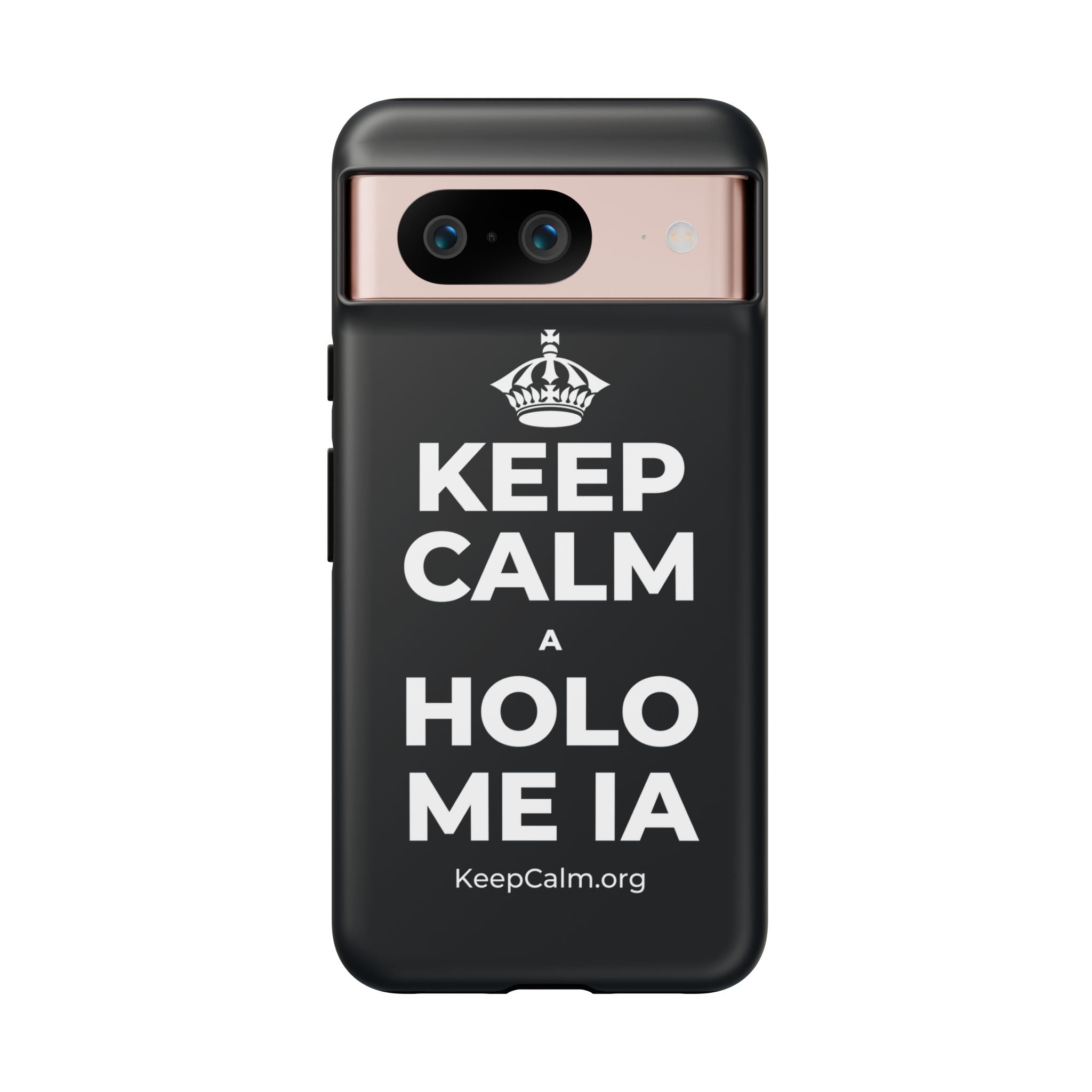KEEP CALM A HOLO ME IA Phone Case (Dark)
