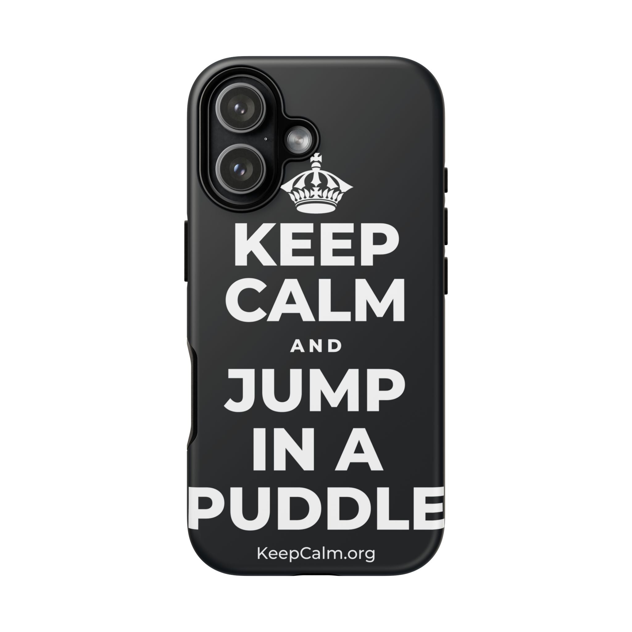 KEEP CALM AND JUMP IN A PUDDLE Phone Case (Dark)