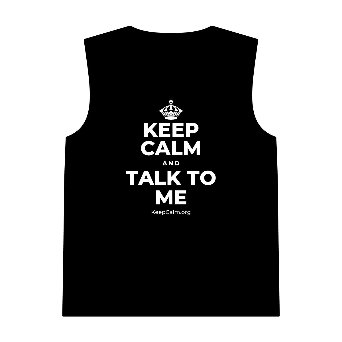 KEEP CALM AND TALK TO ME Tank Top