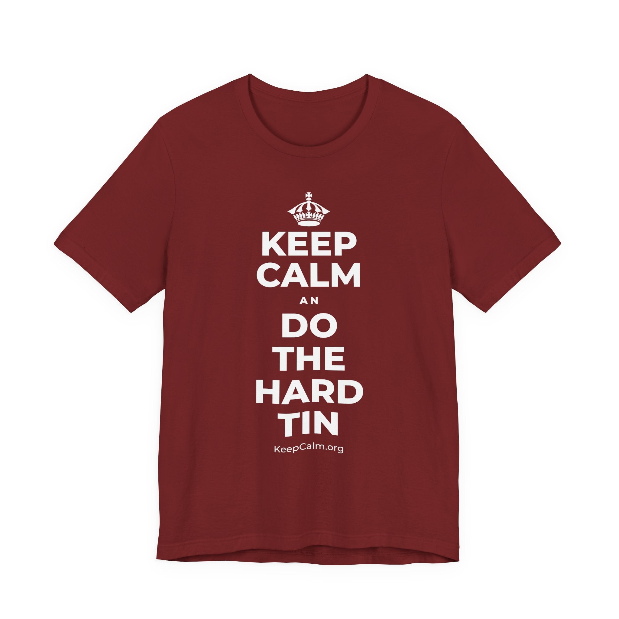 KEEP CALM AN DO THE HARD TIN T-Shirt (Baby Blue–Silver)