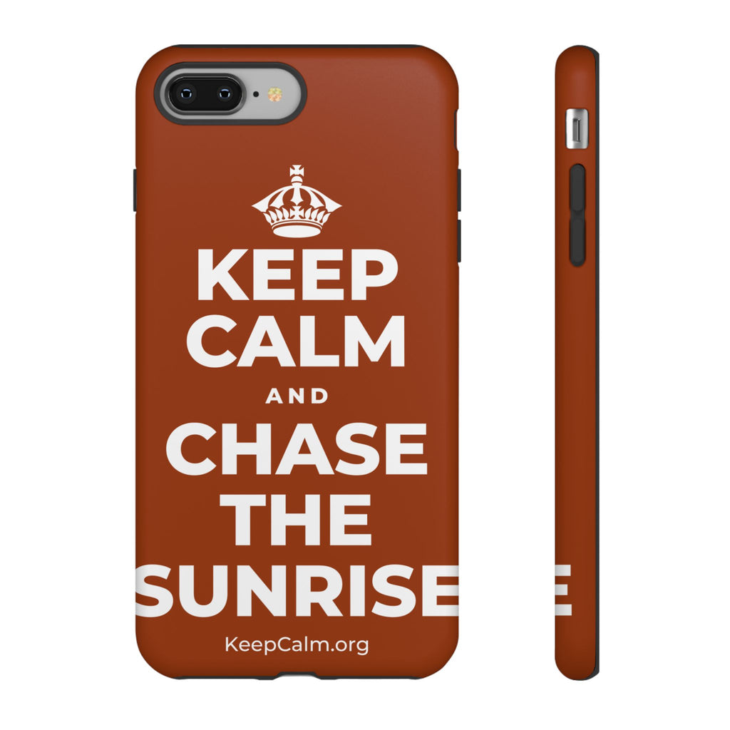 KEEP CALM AND CHASE THE SUNRISE Phone Case