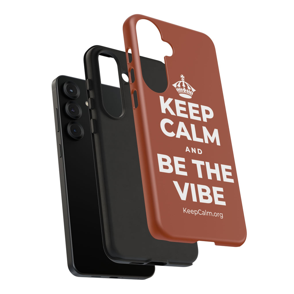 KEEP CALM AND BE THE VIBE Phone Case
