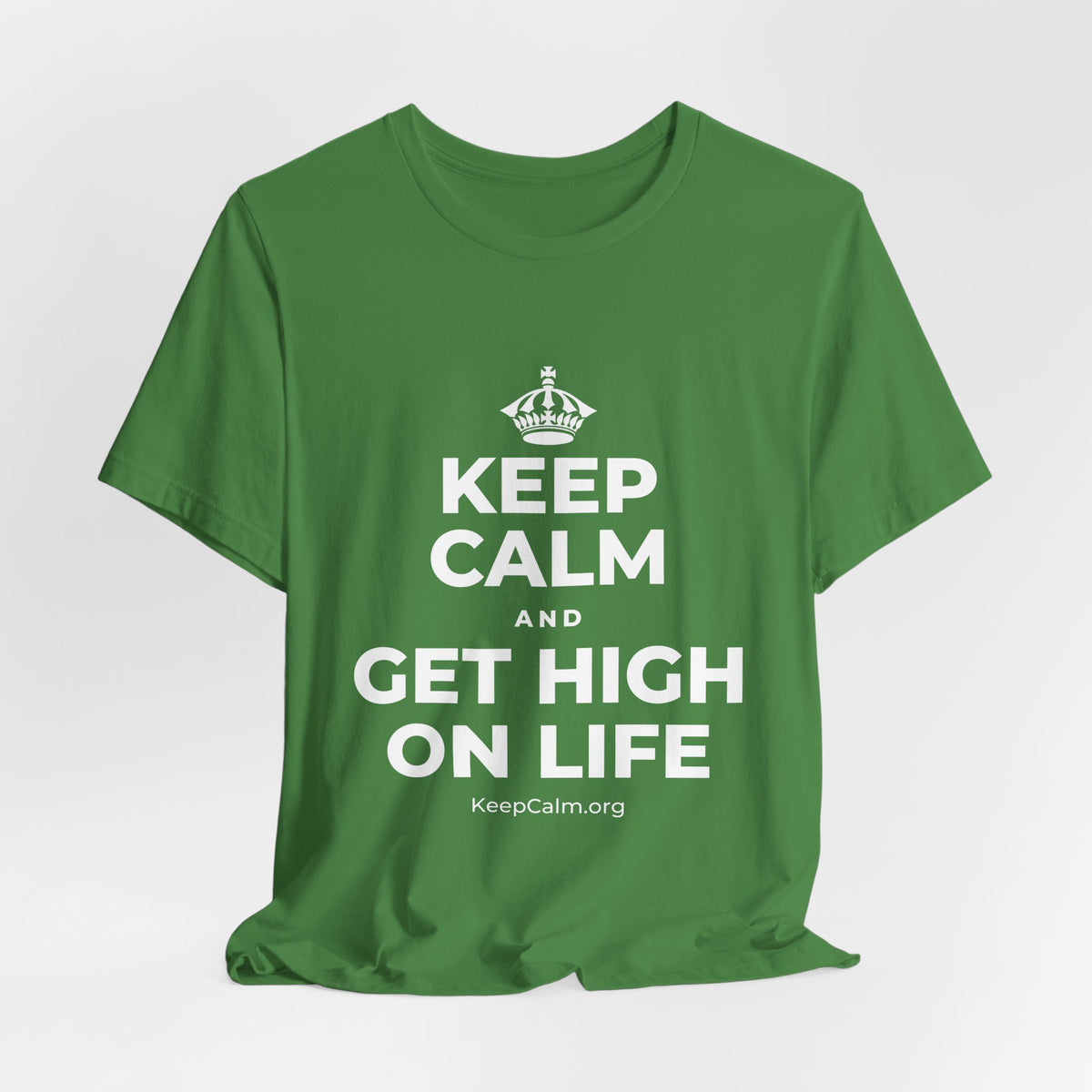 KEEP CALM AND GET HIGH ON LIFE T-Shirt (Baby Blue–Silver)