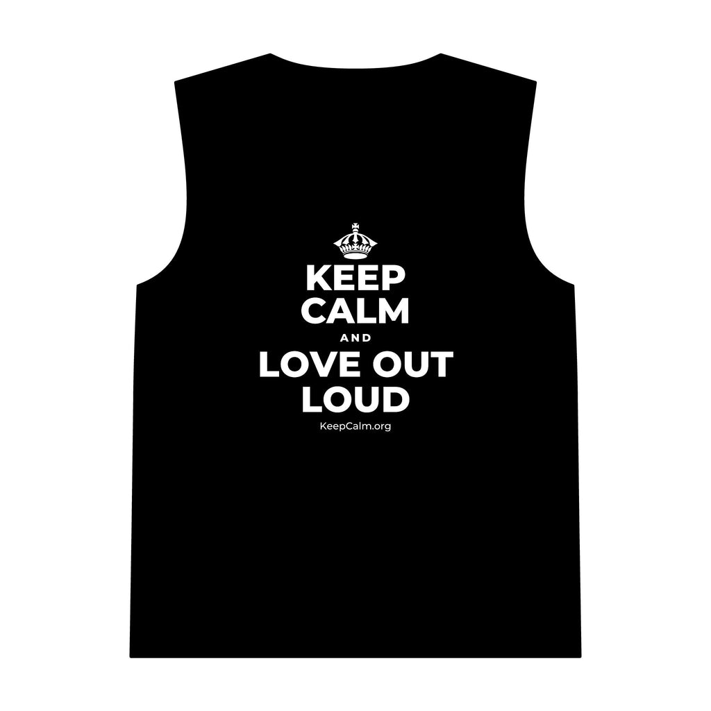 KEEP CALM AND LOVE OUT LOUD Tank Top