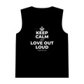 KEEP CALM AND LOVE OUT LOUD Tank Top