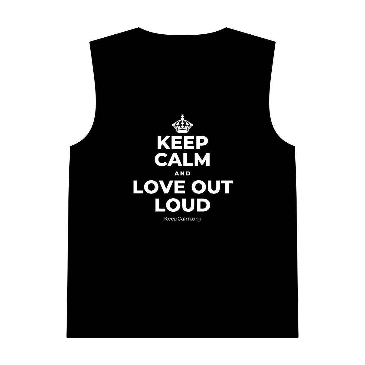 KEEP CALM AND LOVE OUT LOUD Tank Top