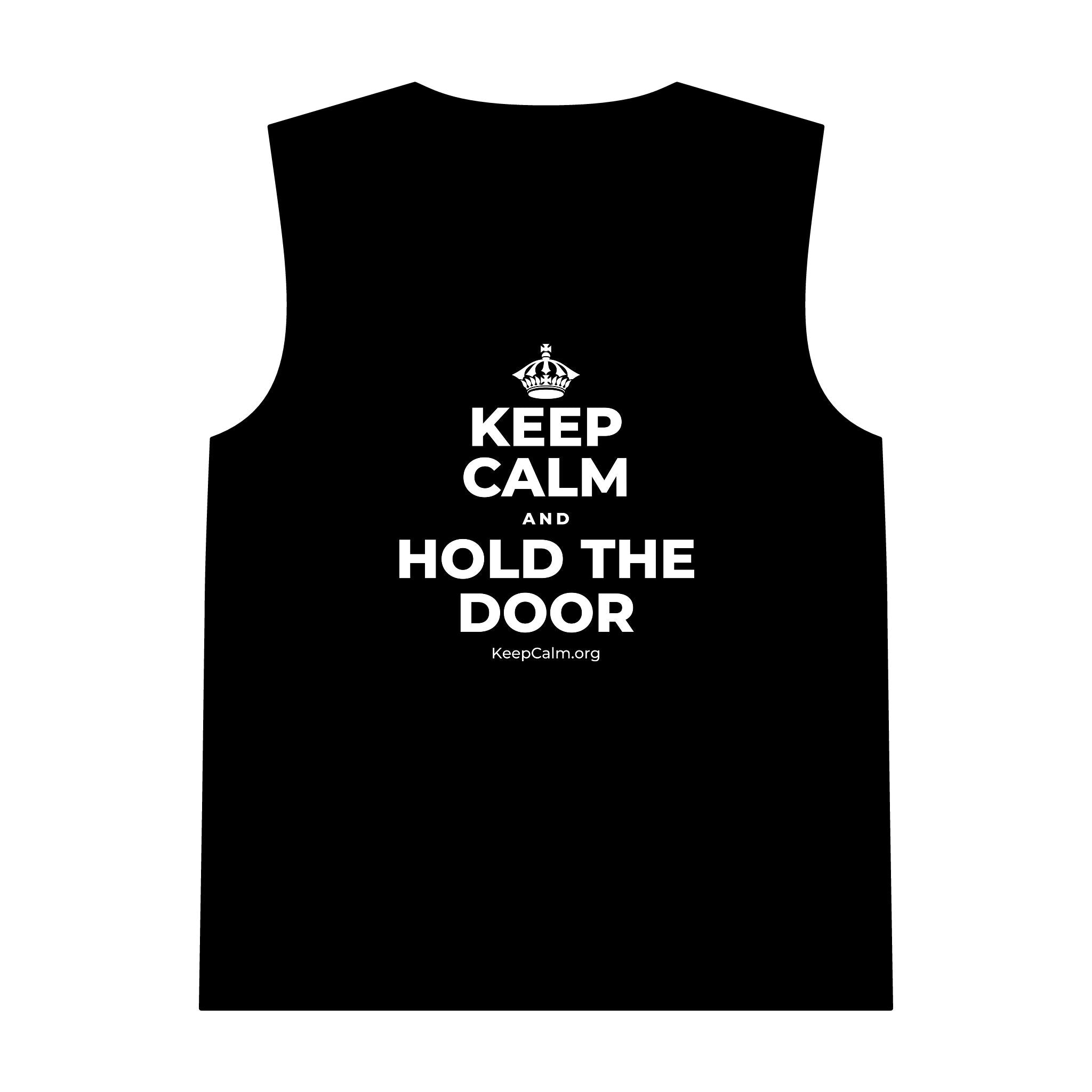 KEEP CALM AND HOLD THE DOOR Tank Top