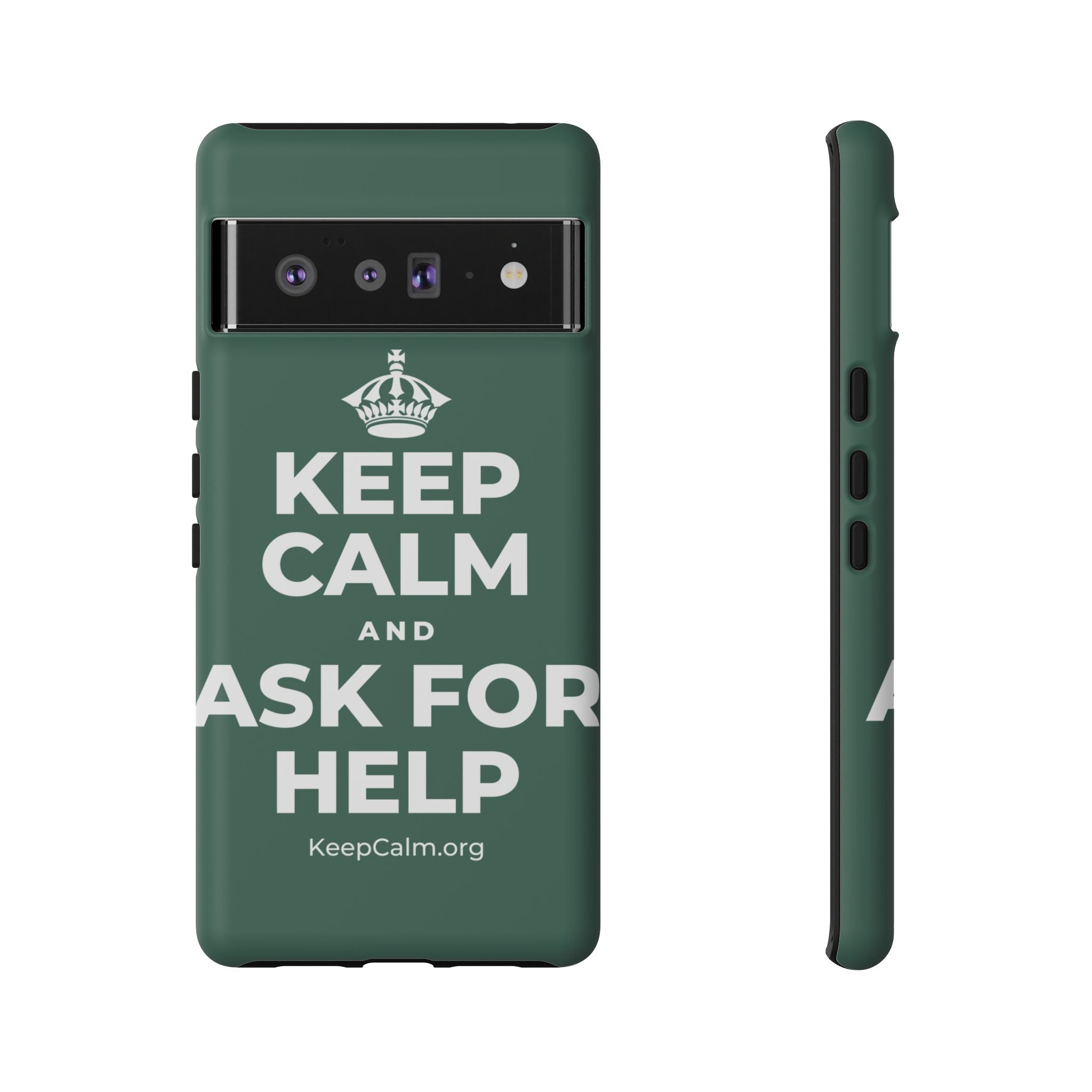 KEEP CALM AND ASK FOR HELP Phone Case