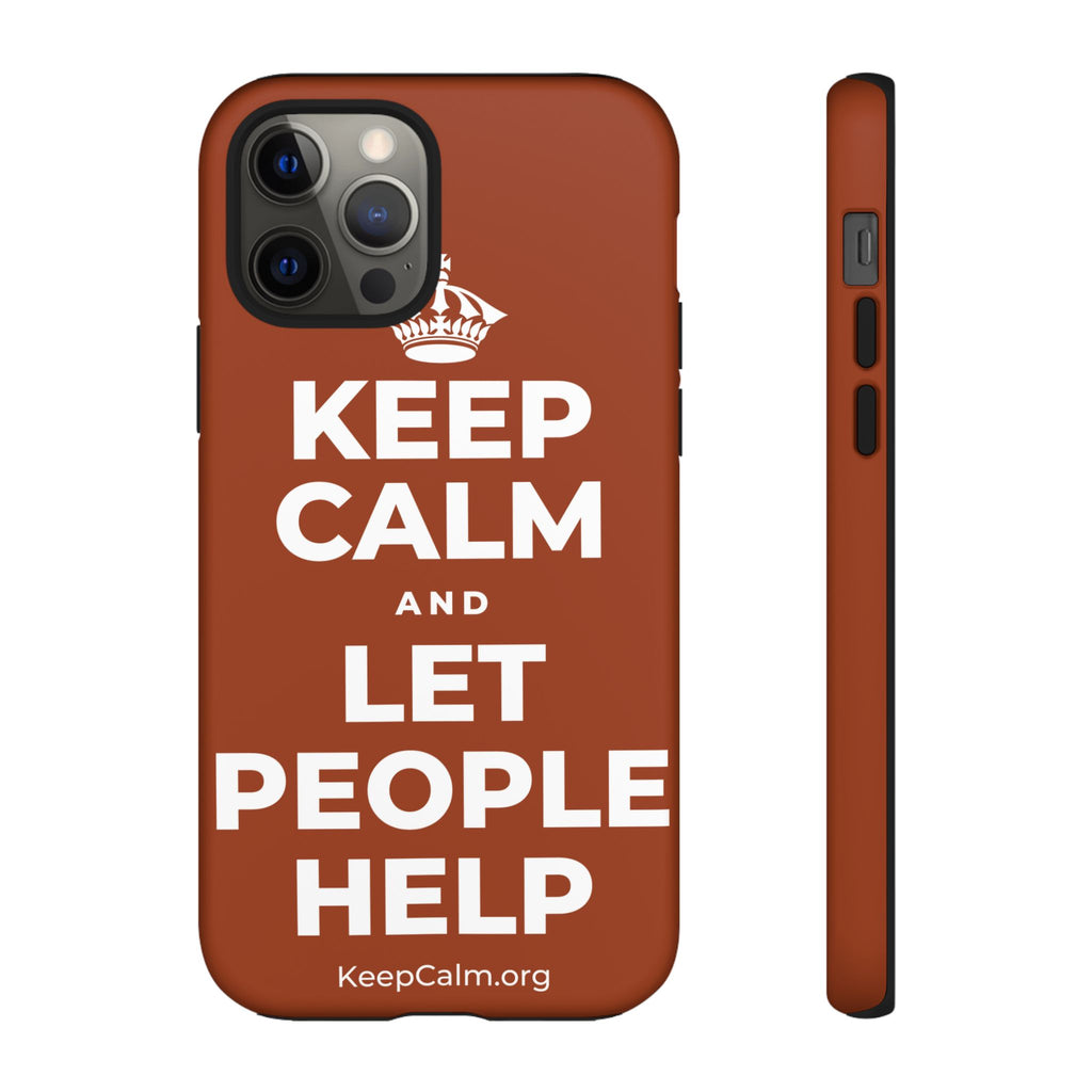 KEEP CALM AND LET PEOPLE HELP Phone Case